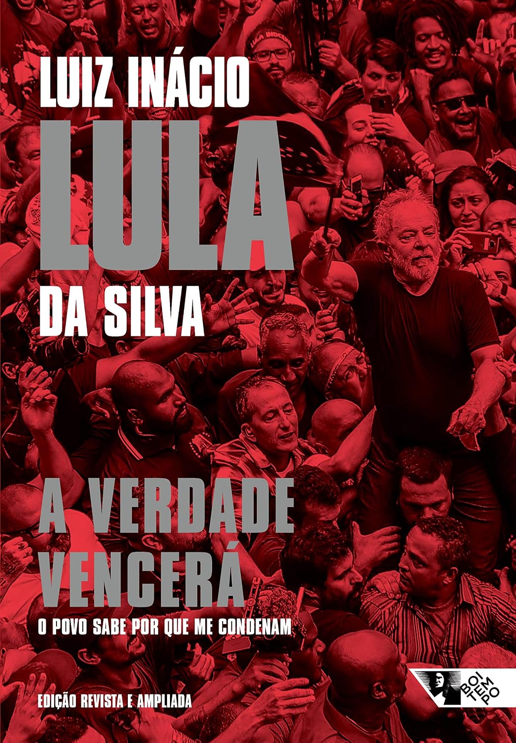 ler totalmente A Verdade Vencerá: o Povo Sabe por que me Condenam