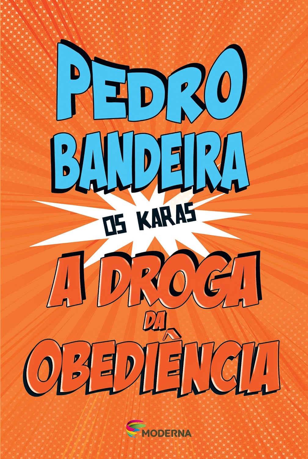 A droga da obediência baixar o livro de graça