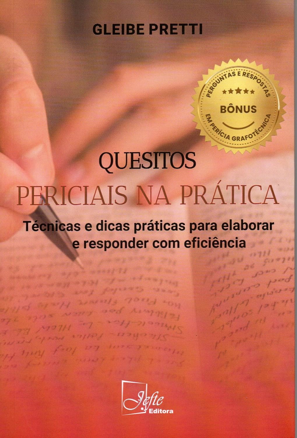 QUESITOS PERICIAIS NA PRATICA:: TECNICAS E DICAS PRATICAS PARA ELABORAR E RESPONDER COM EFICIÊNCIA baixar o livro de graça