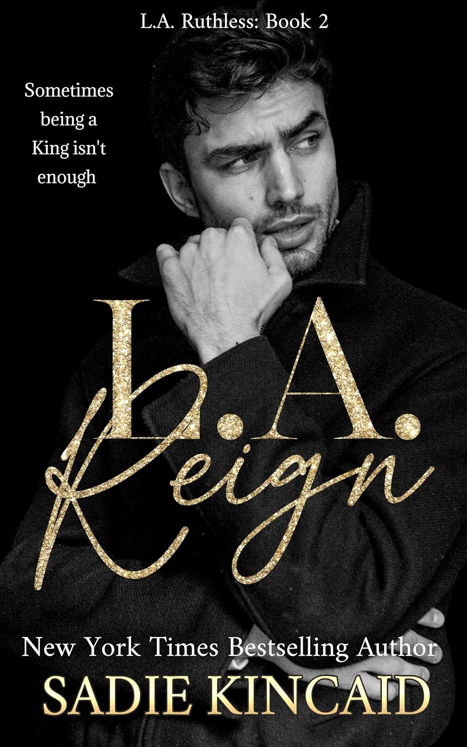 capítulo por capítulo baixar LA Reign: A dark Mafia romance (L.A. Ruthless Book 2) (English Edition)