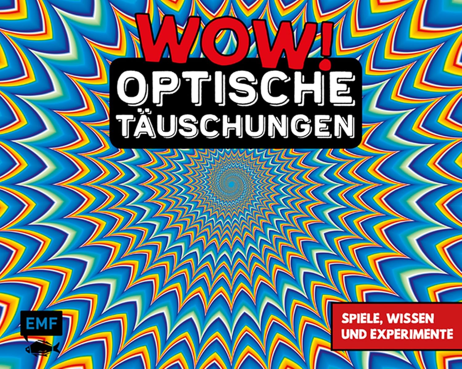 WOW! – Optische Täuschungen: Spiele, Wissen und Experimente zum Selbermachen (German Edition) baixar o livro de graça