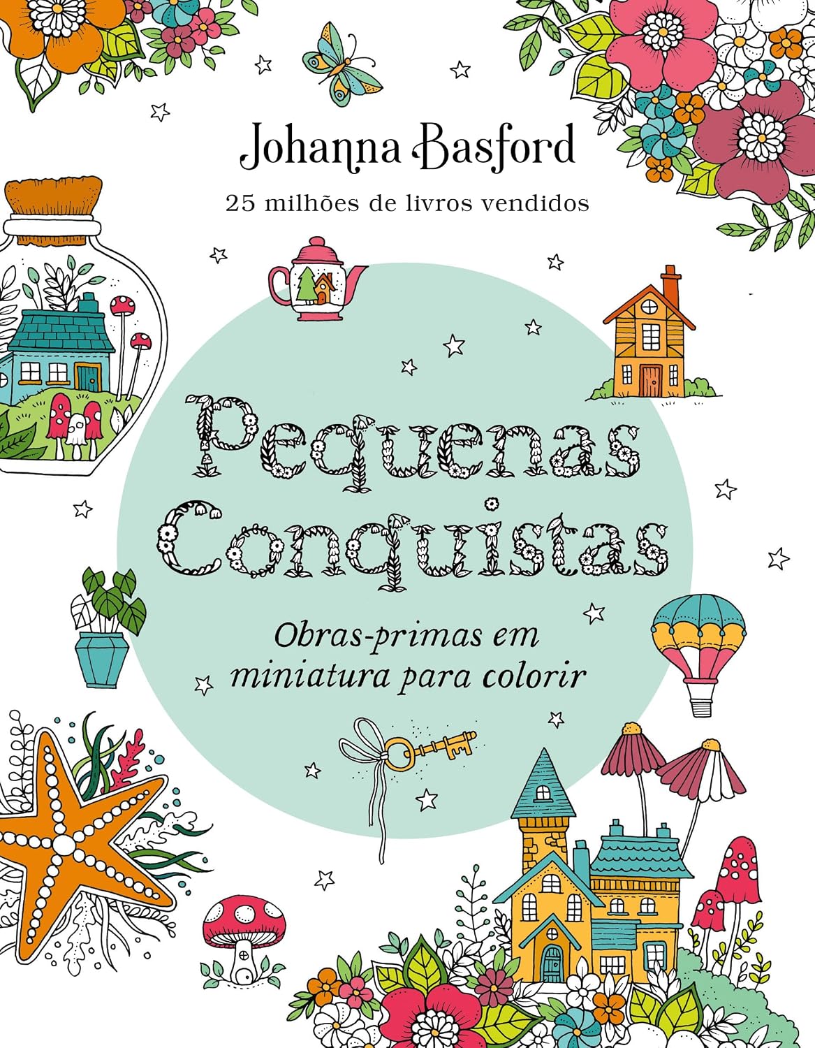 Pequenas conquistas: Obras-primas em miniatura para colorir