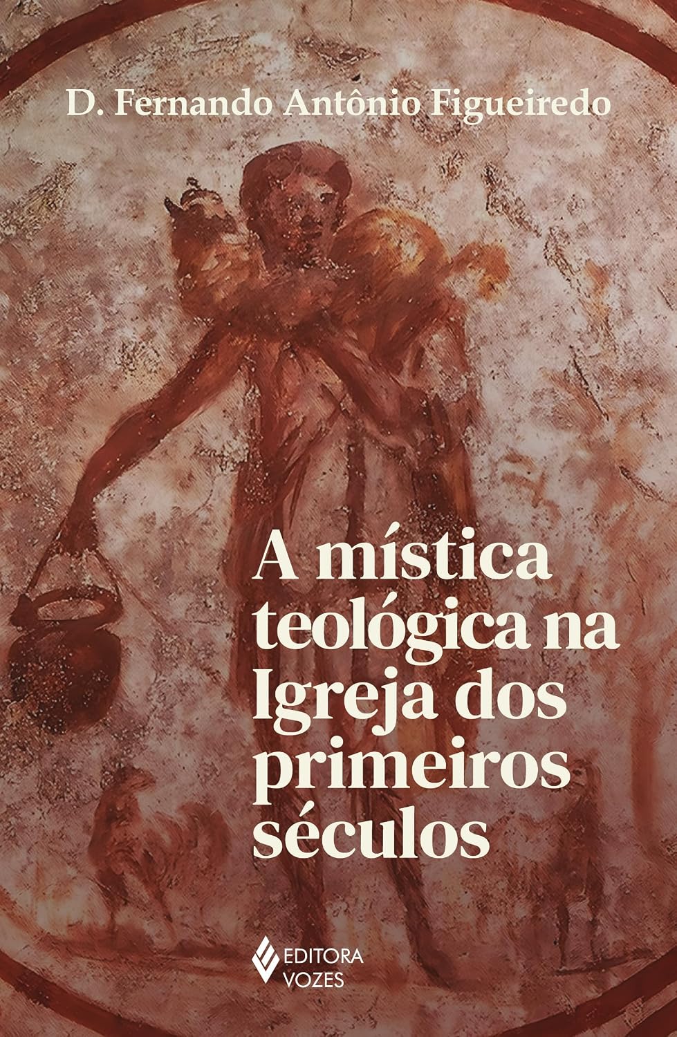 A mística teológica na Igreja dos primeiros séculos baixar livro de graça