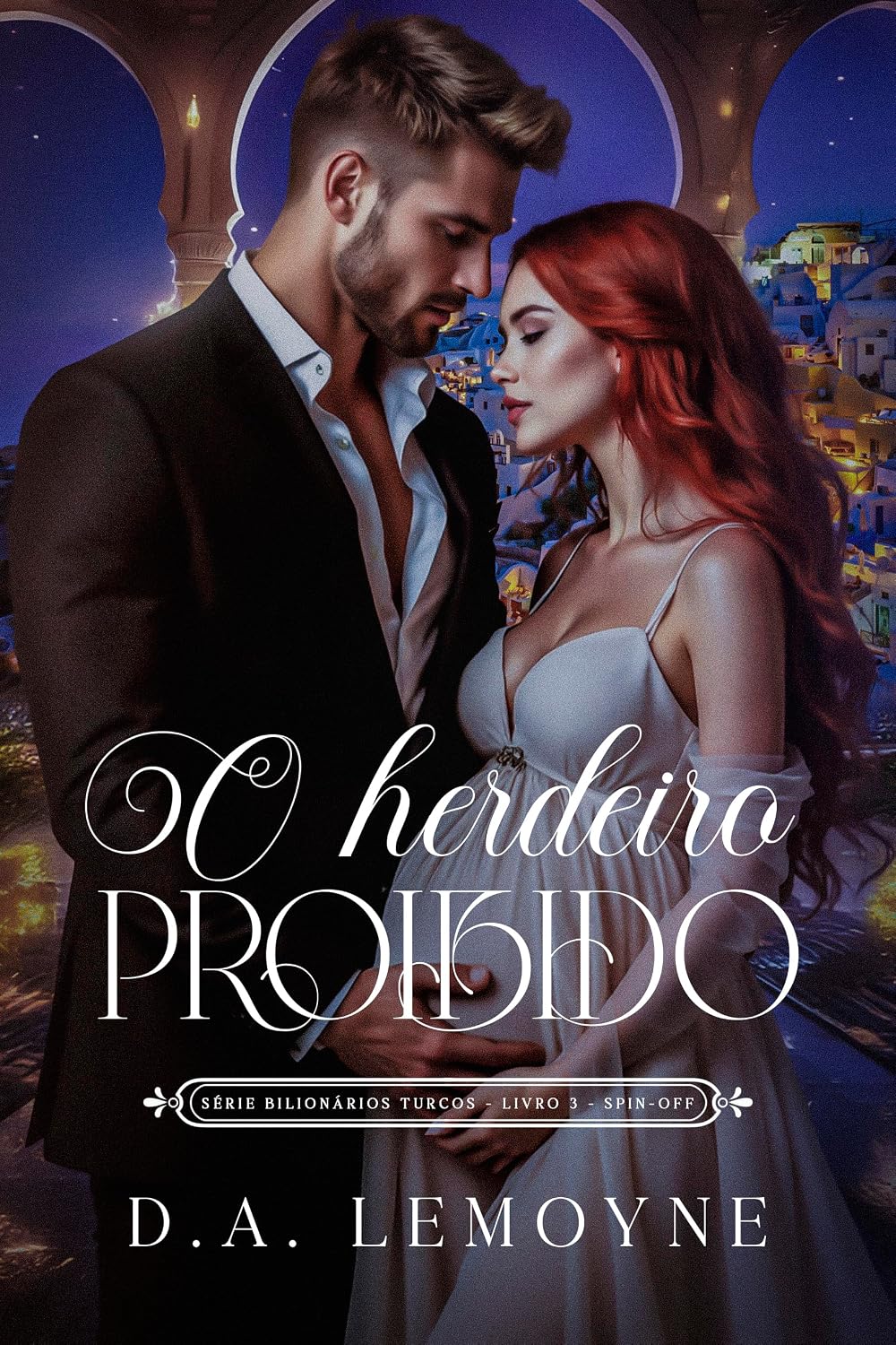 O Herdeiro Proibido: Bilionários turcos - livro 3 - Spin-off baixar o livro de graça