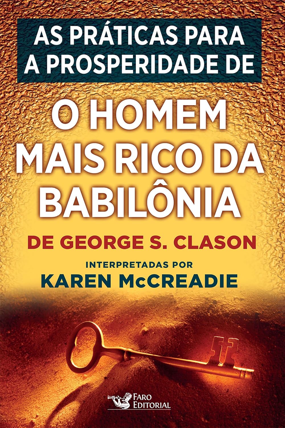 As práticas para a prosperidade de "O homem mais rico da Babilônia", de George S. Clason baixar o livro de graça