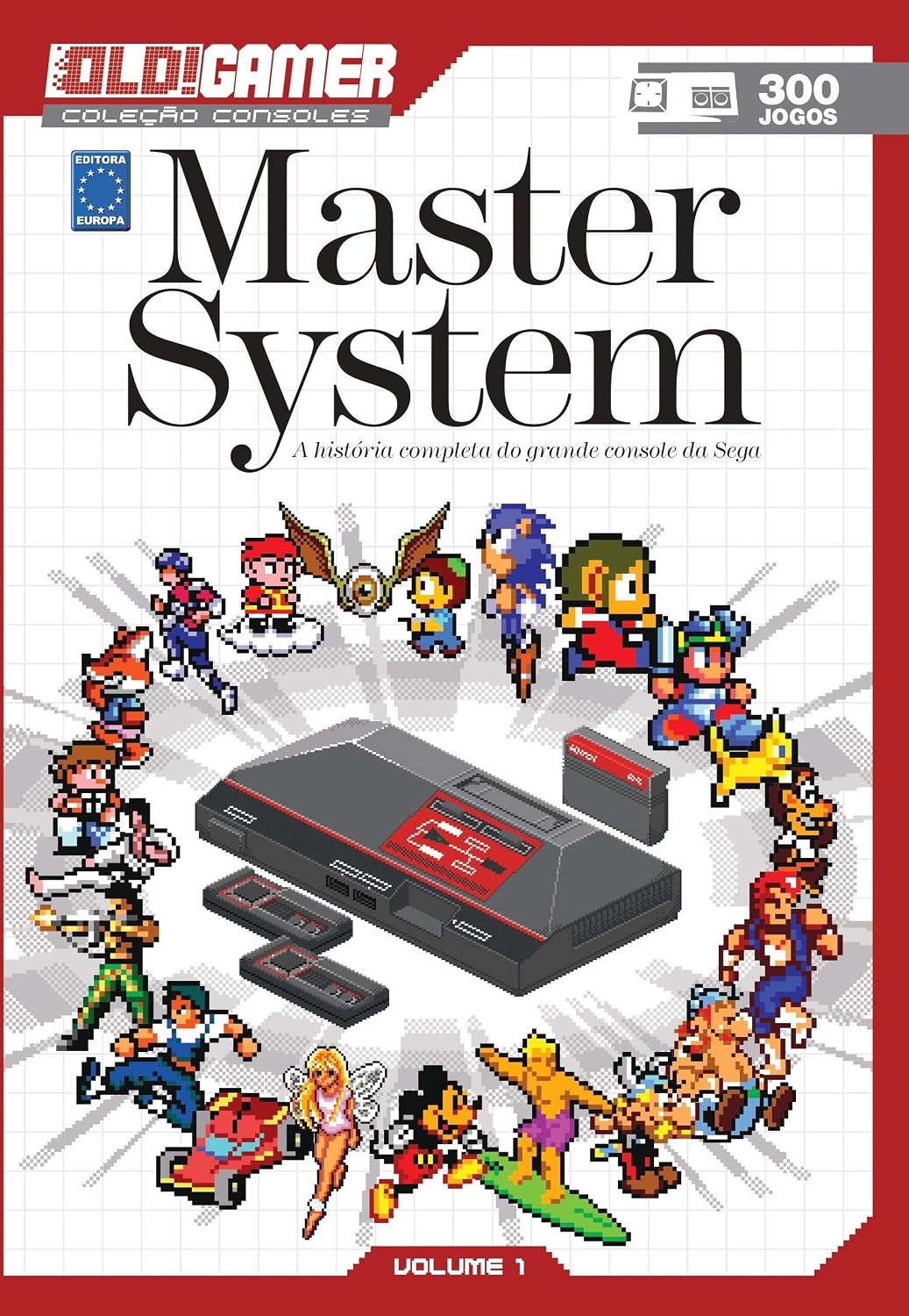 Dossiê OLD!Gamer Volume 01: Master System baixar o livro de graça