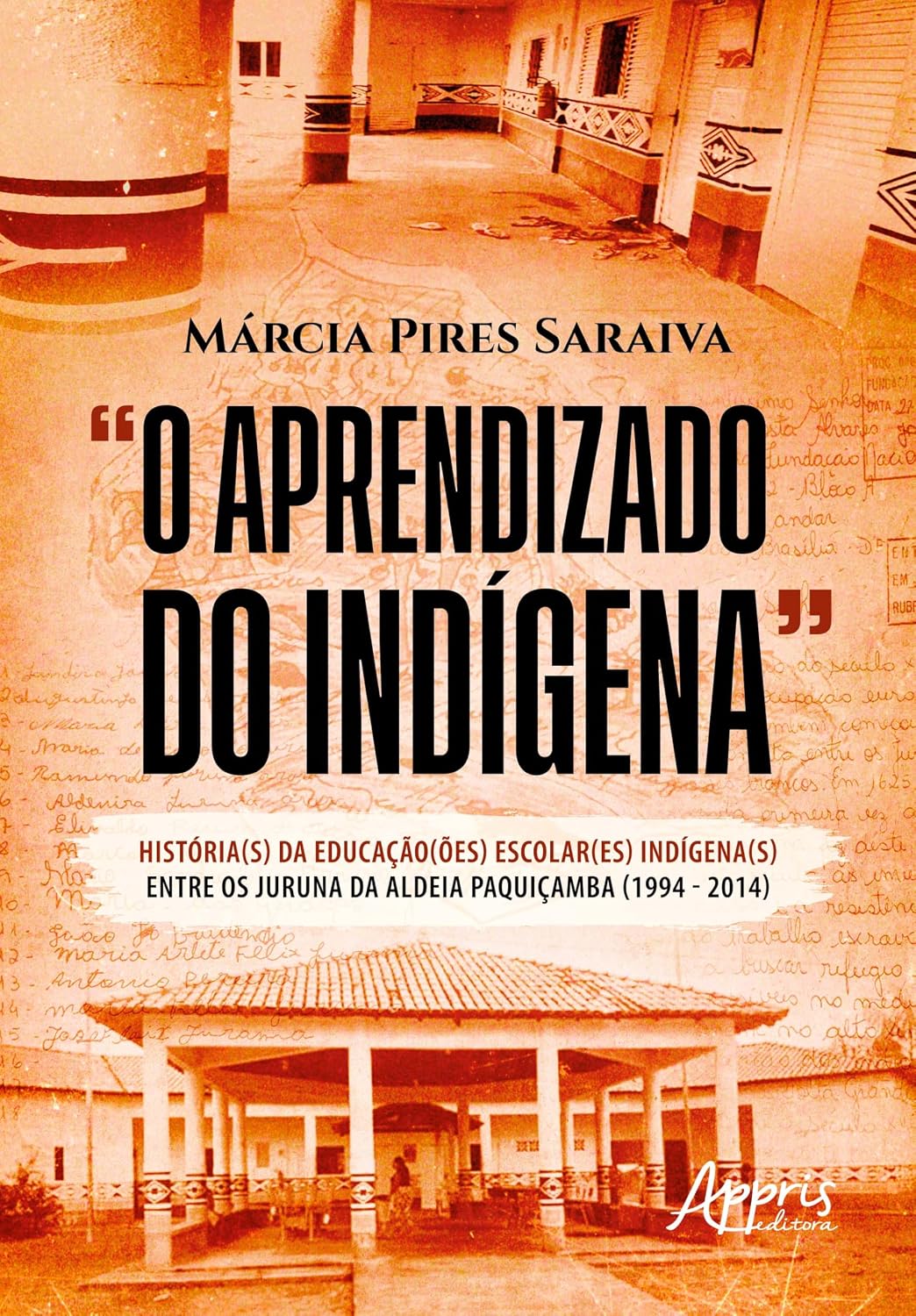 “O Aprendizado do Indígena”: História(s) da(s) Educação(ões) Escolar(es) Indígena(s) Entre os Juruna da aldeia Paquiçamba (1994-2014) baixar o livro de graça