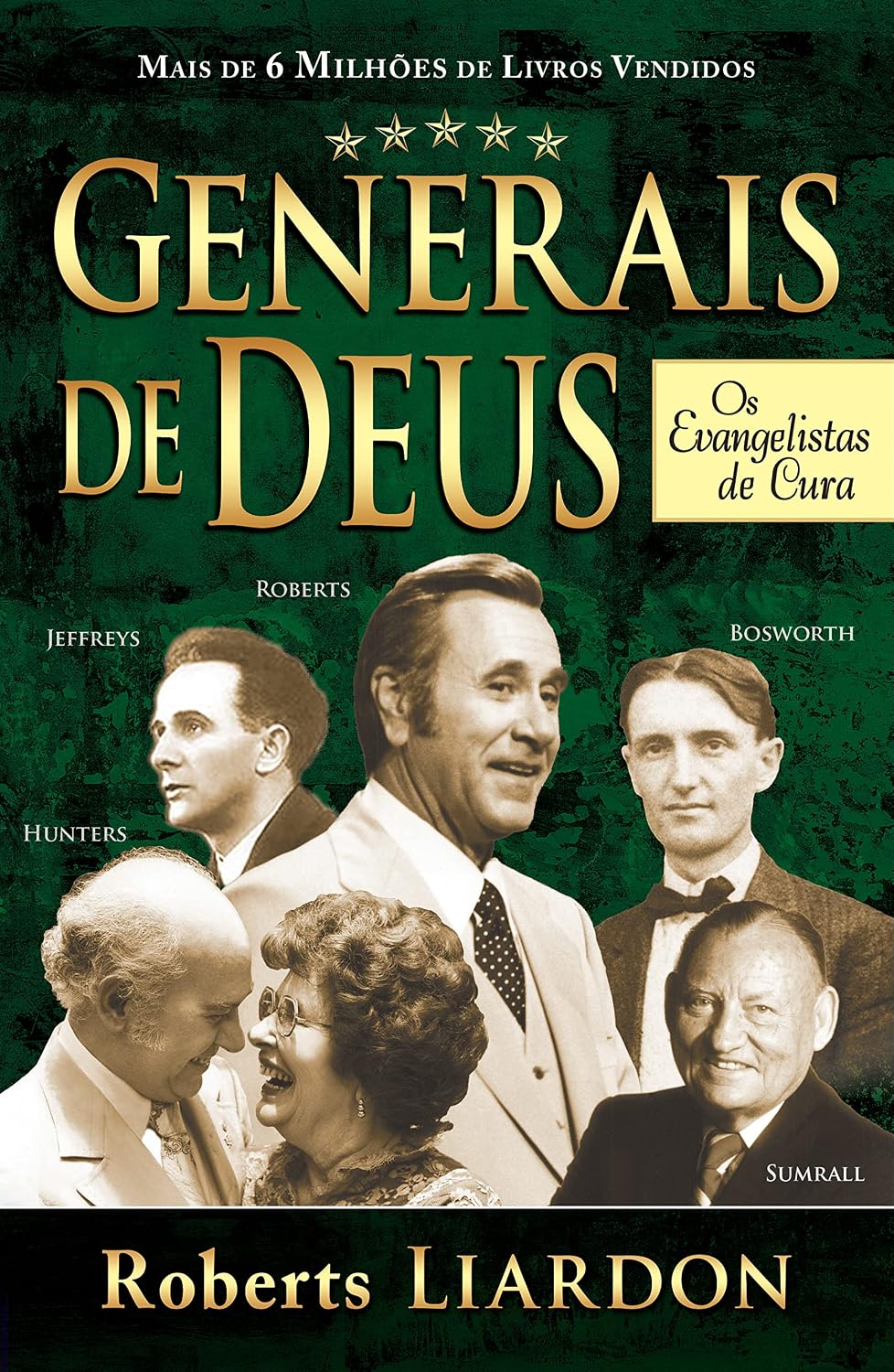 Generais de Deus - Evangelistas de Cura baixar livro de graça