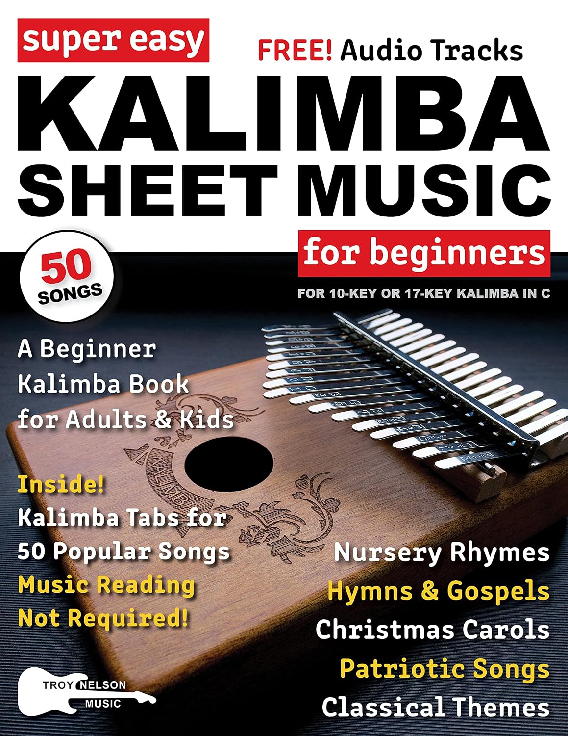 Super Easy Kalimba Sheet Music for Beginners: A Beginner Kalimba Book for Adults and Kids—50 Songs with Kalimba TAB—No Music Reading Required! (Large Print Letter Notes Sheet Music) (English Edition) baixar o livro de graça