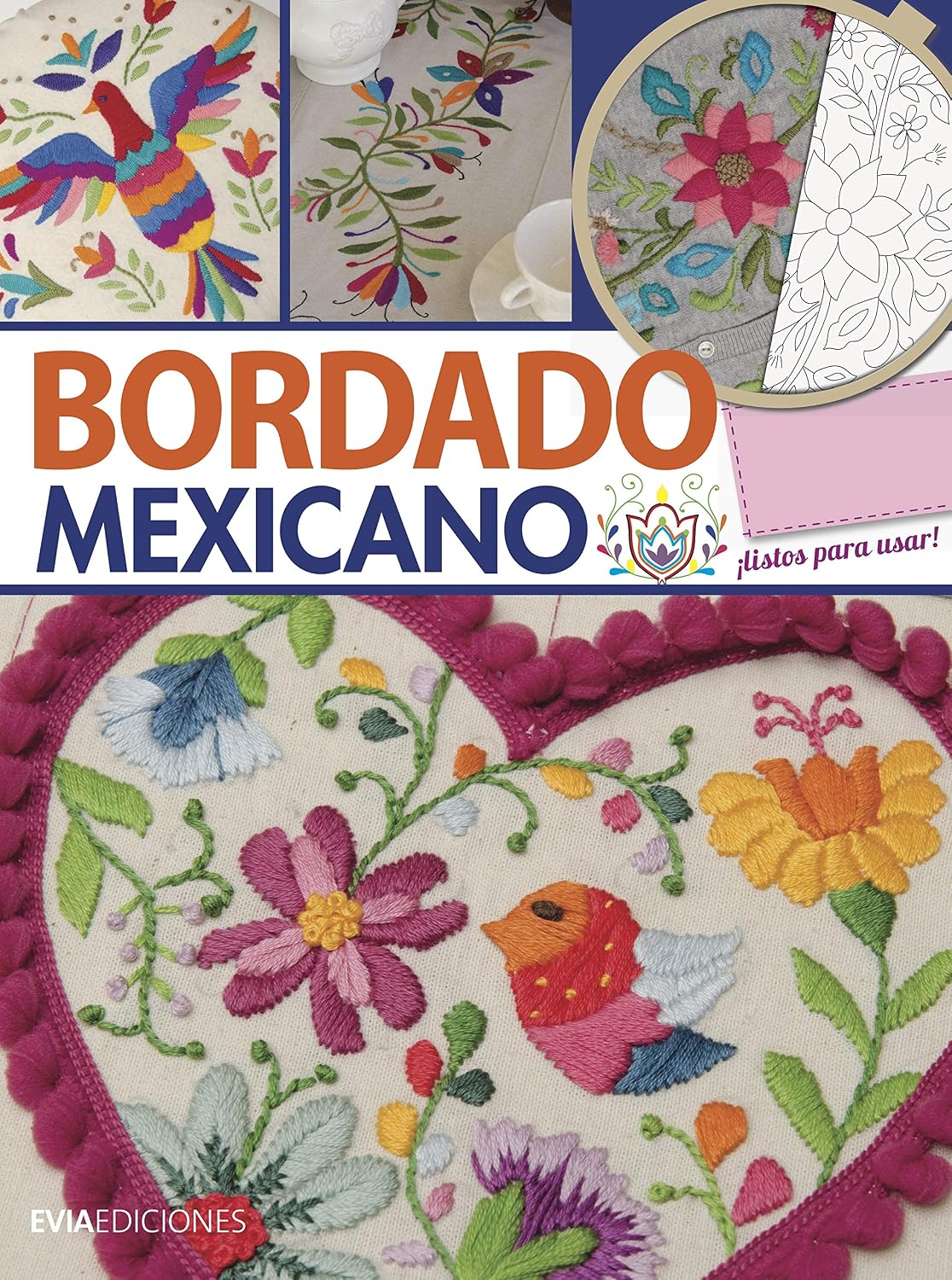 ler totalmente BORDADO MEXICANO: guía visual (BORDADO MEXICANO - LA COLECCION MAS COMPLETA nº 6) (Spanish Edition)