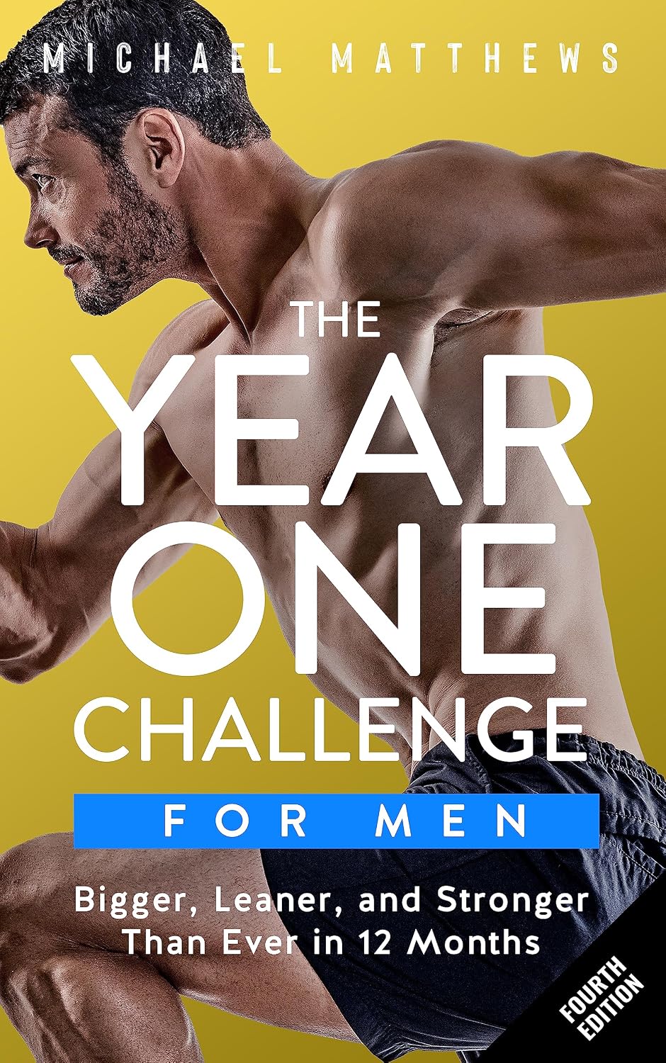 The Year One Challenge for Men: The Official Bigger Leaner Stronger Workout Journal (The Bigger Leaner Stronger Series Book 2) (English Edition) baixar livro de graça