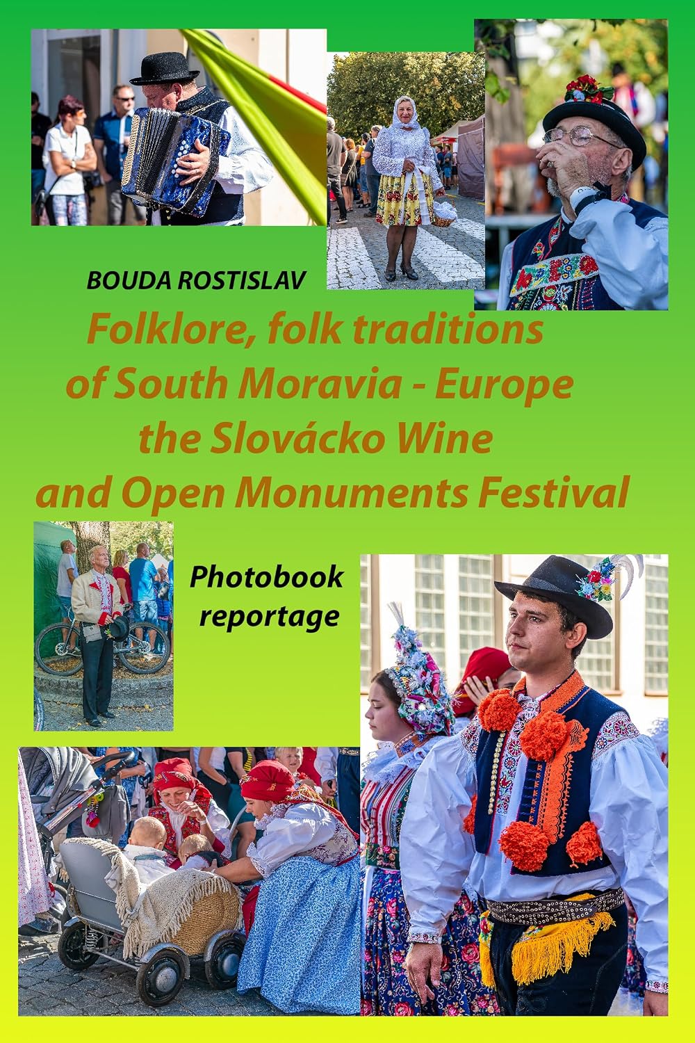 capítulo por capítulo baixar The Slovácko Wine a nd Open Monuments Festival: Folklore, folk traditions of South Moravia - Europe (English Edition)