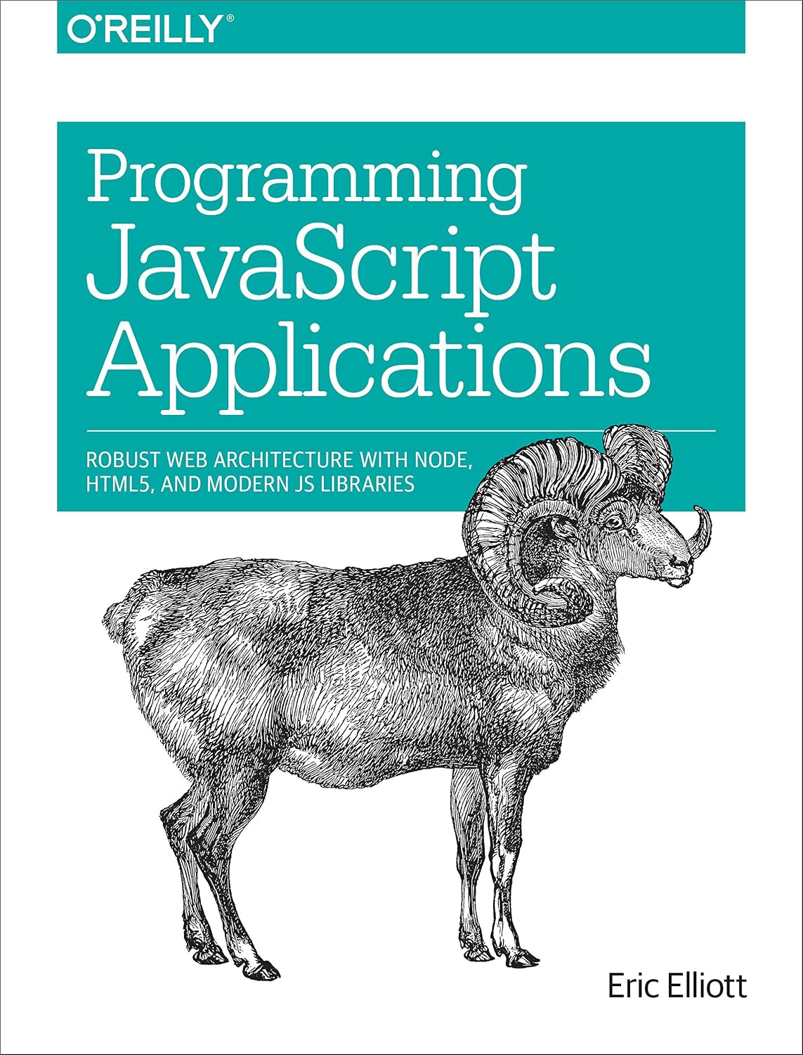 Programming JavaScript Applications: Robust Web Architecture with Node, HTML5, and Modern JS Libraries baixar livro de graça