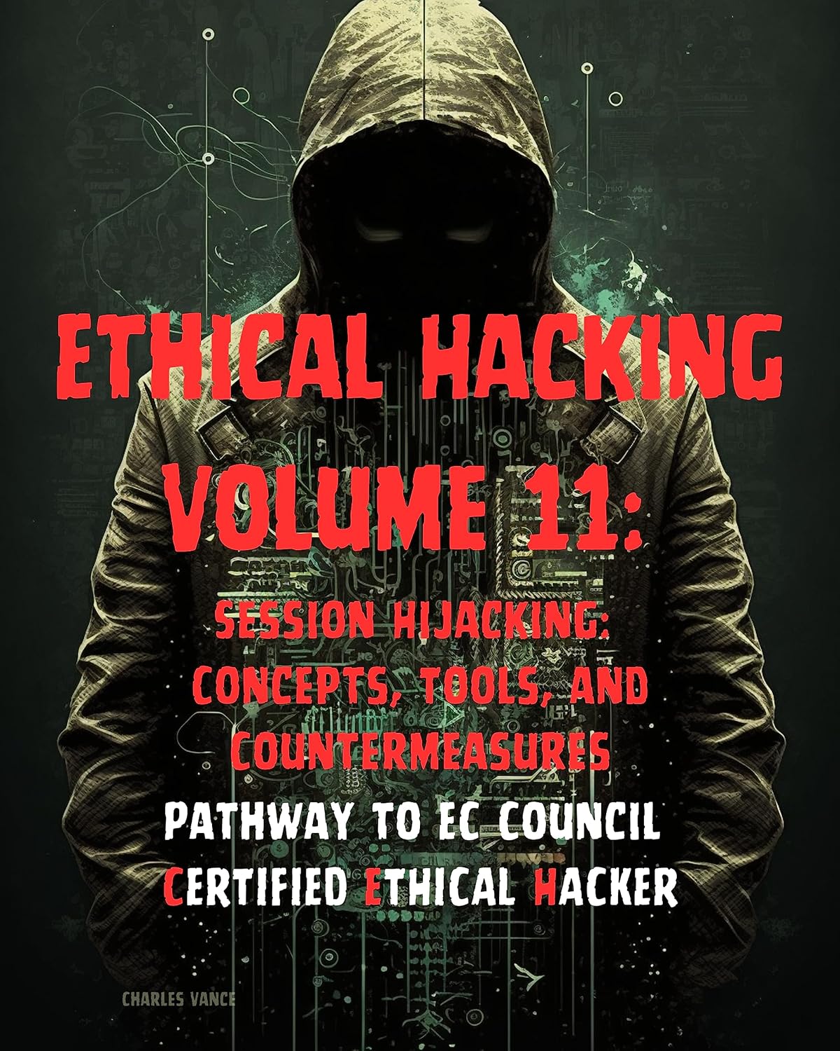 Ethical Hacking Volume 11: Session Hijacking: Concepts, Tools, and Countermeasures (English Edition) baixar livro de graça