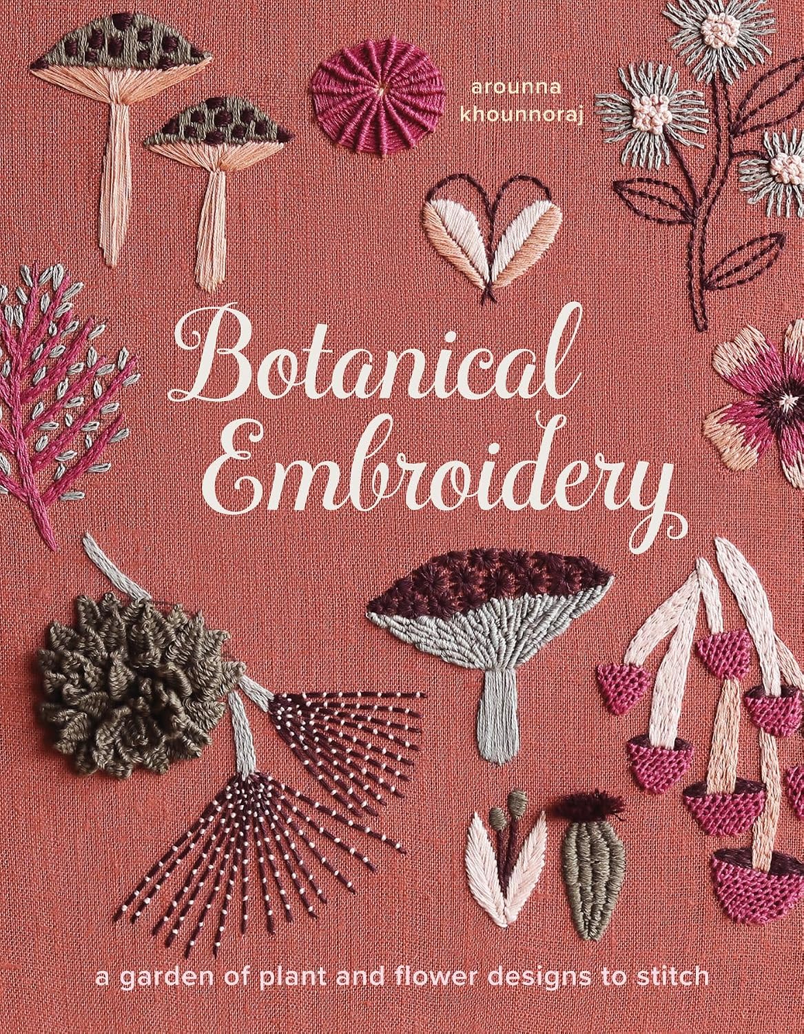 capítulo por capítulo baixar Botanical Embroidery: A Garden of Plant and Flower Designs to Stitch (English Edition)