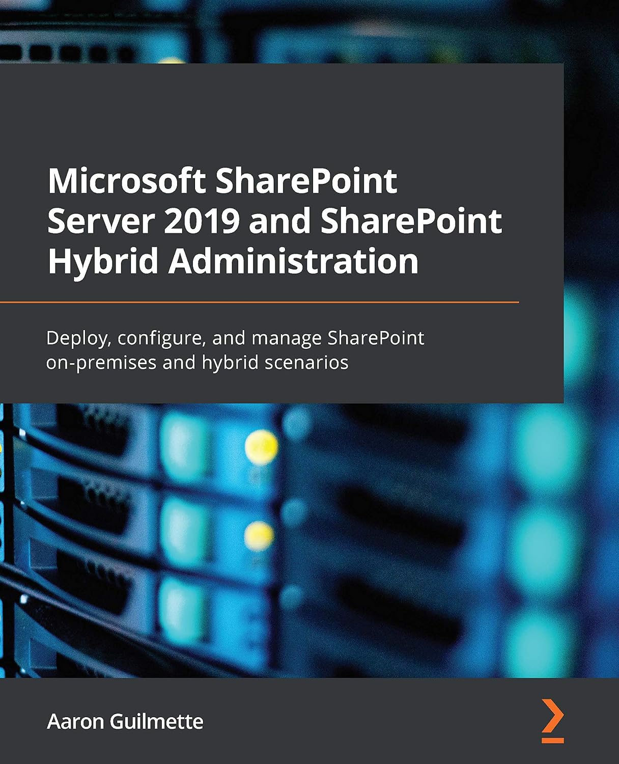 Microsoft SharePoint Server 2019 and SharePoint Hybrid Administration: Deploy, configure, and manage SharePoint on-premises and hybrid scenarios (English Edition) baixar o livro de graça