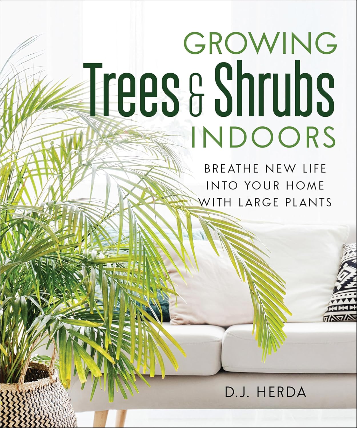 ler totalmente Growing Trees & Shrubs Indoors: Breathe New Life into Your Home with Large Plants (English Edition)