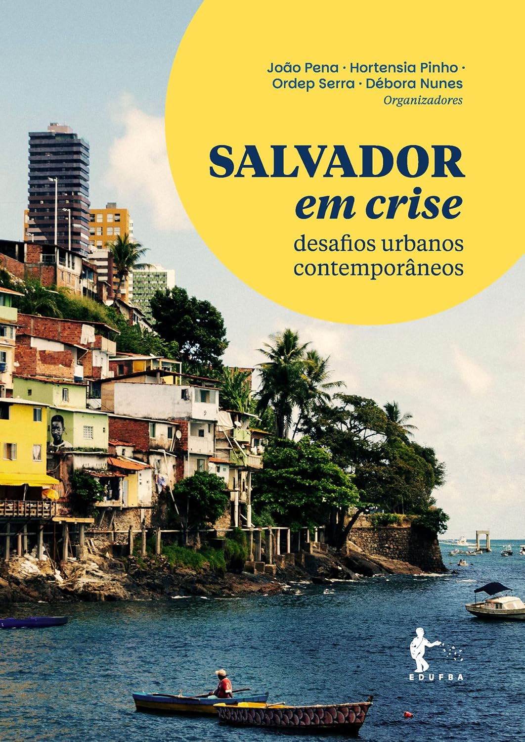 Salvador em crise: desafios urbanos contemporâneos baixar livro de graça