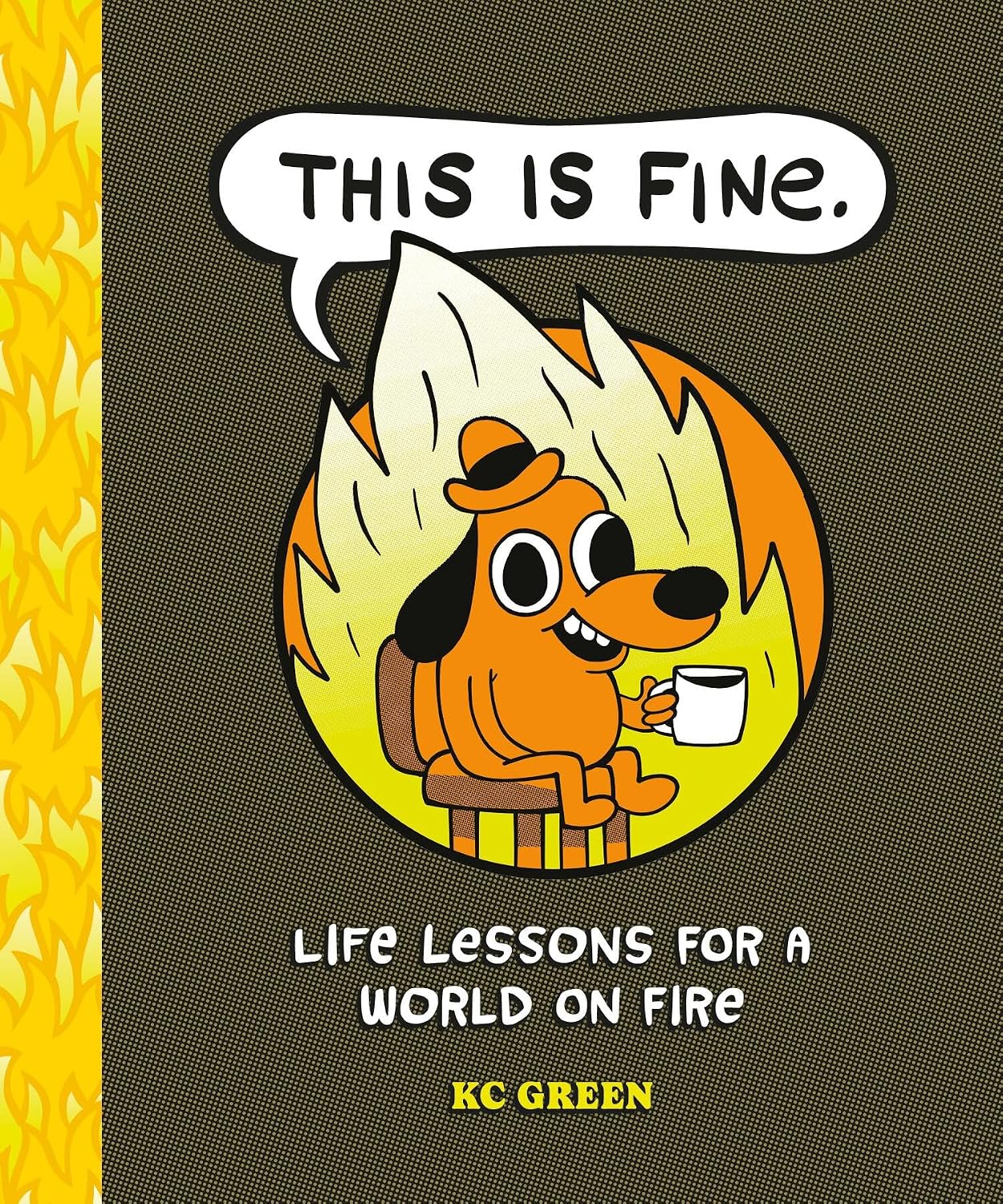 This Is Fine: Life Lessons for a World on Fire baixar o livro de graça