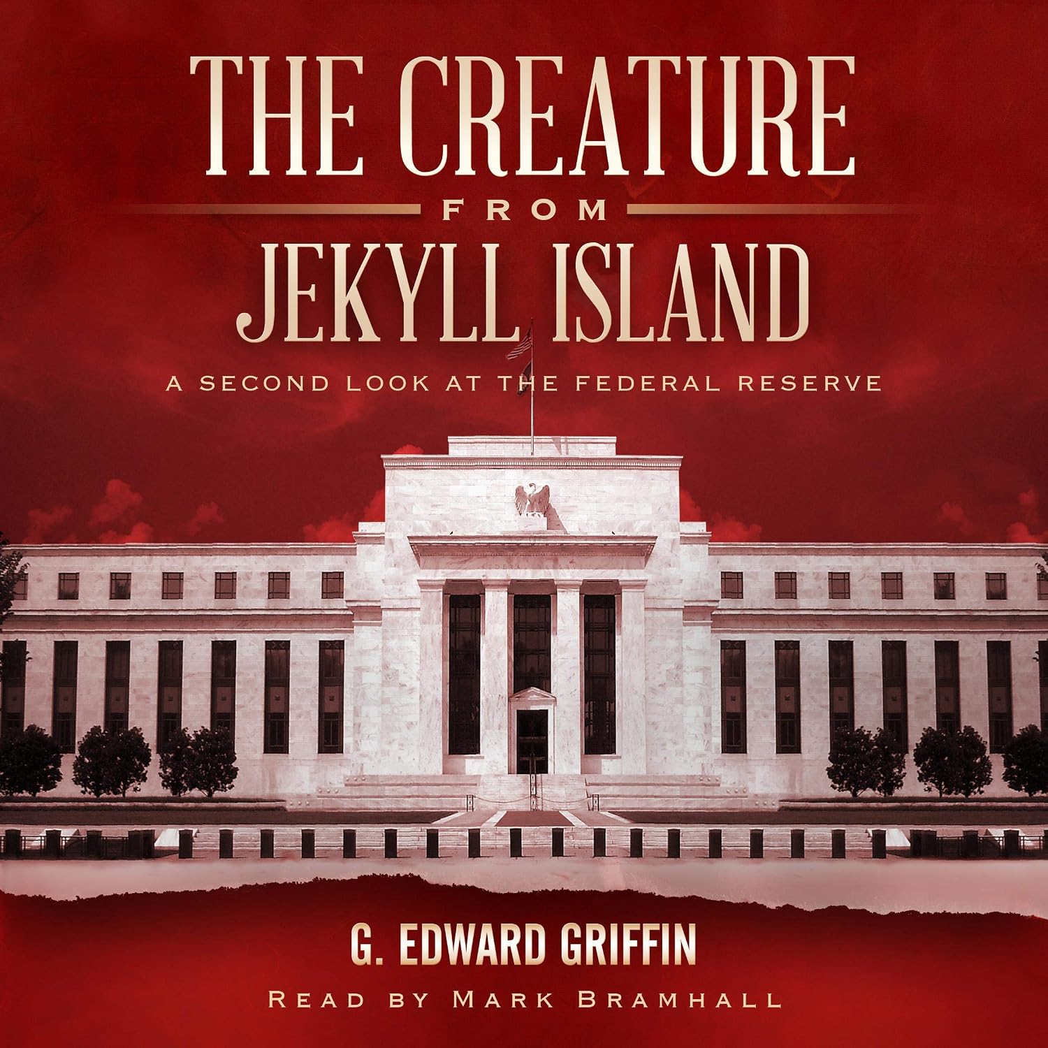 The Creature from Jekyll Island: A Second Look at the Federal Reserve baixar livro de graça
