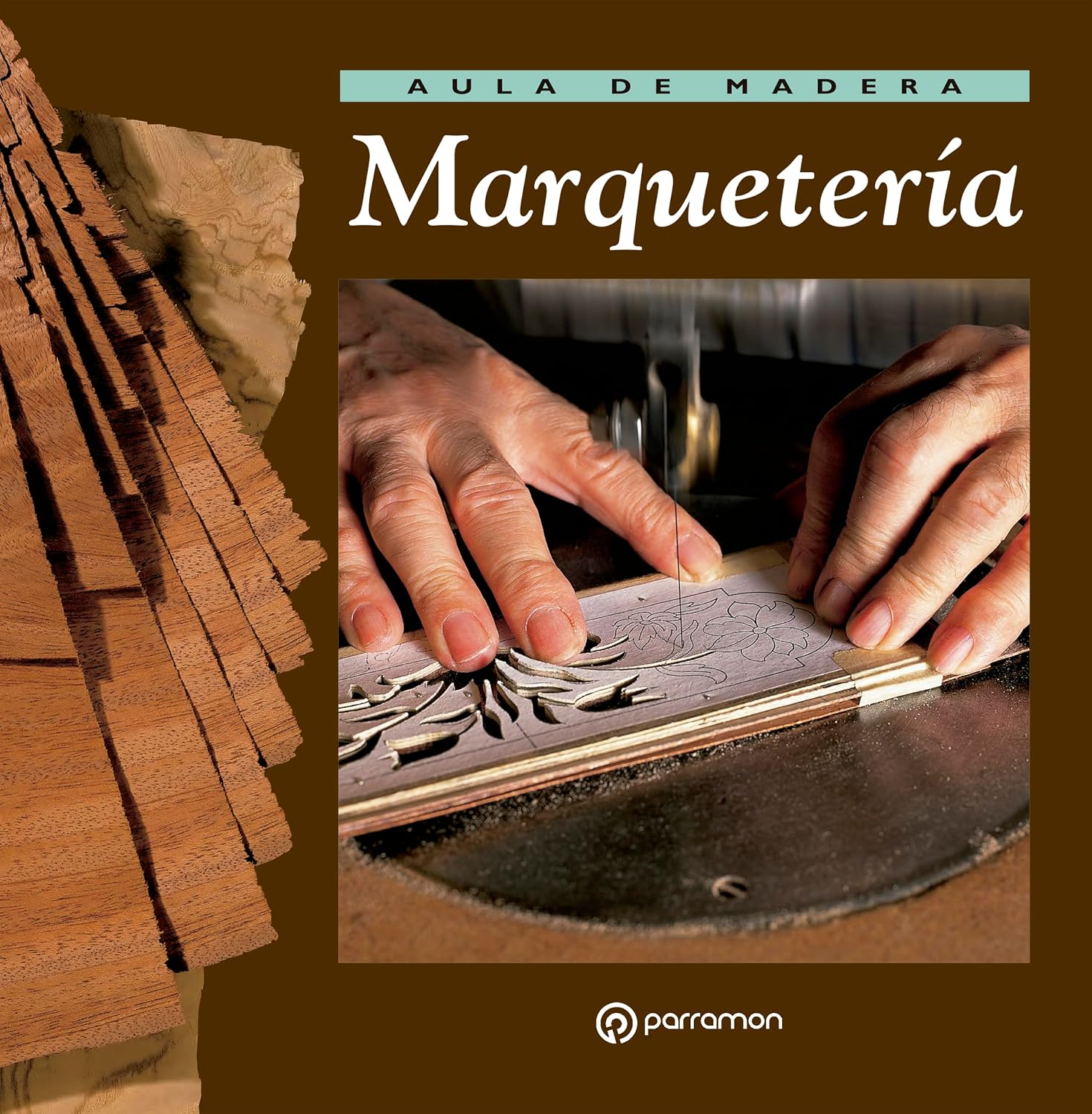 Aula de madera. Marquetería (Spanish Edition)