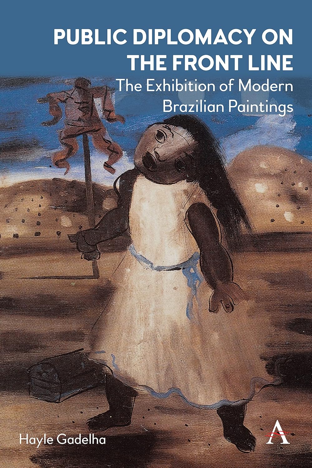 ler totalmente Public Diplomacy on the Front Line: The Exhibition of Modern Brazilian Paintings (Anthem Brazilian Studies Book 1) (English Edition)