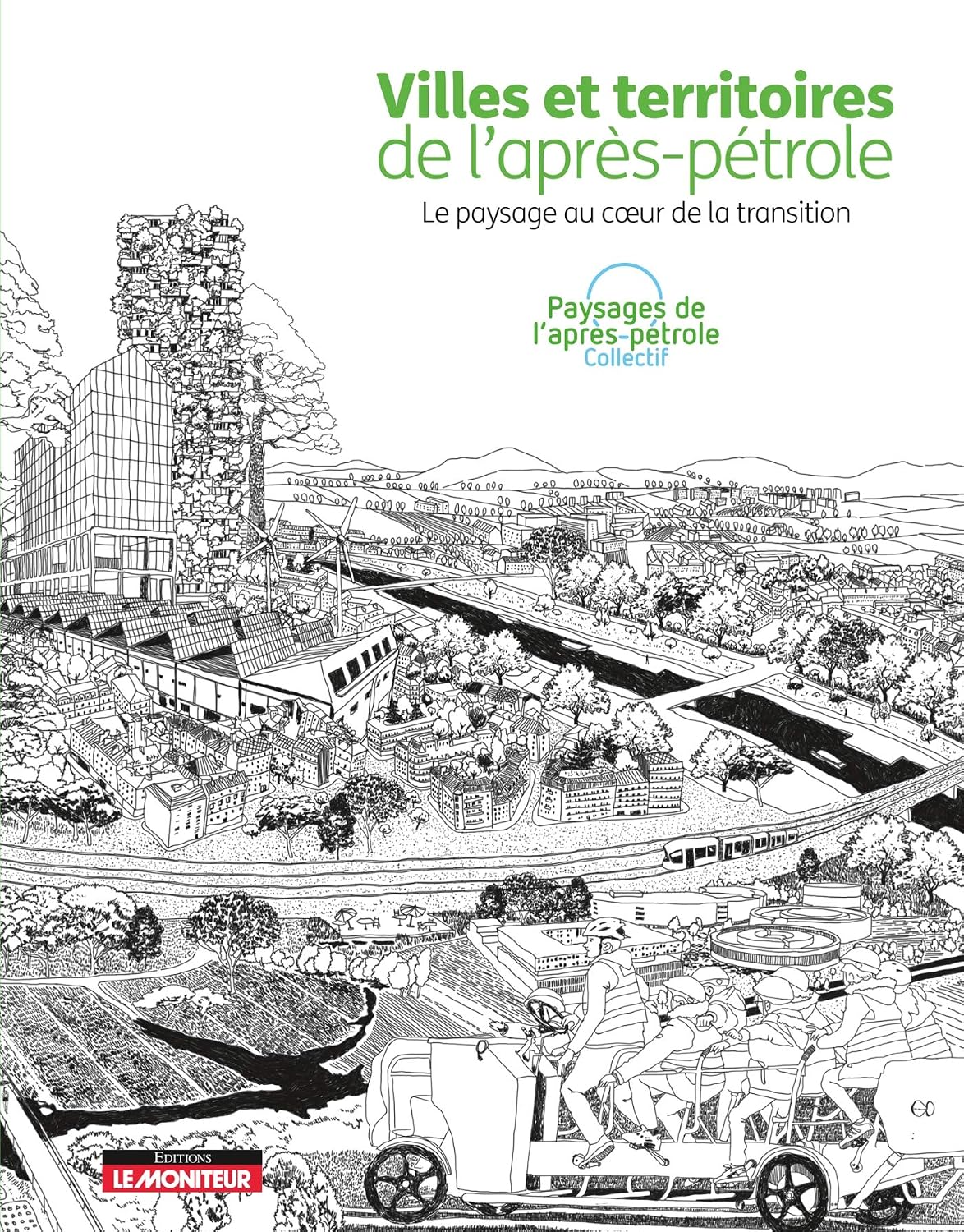 ler totalmente Villes et territoires de l'après-pétrole: Le paysage au coeur de la transition (French Edition)