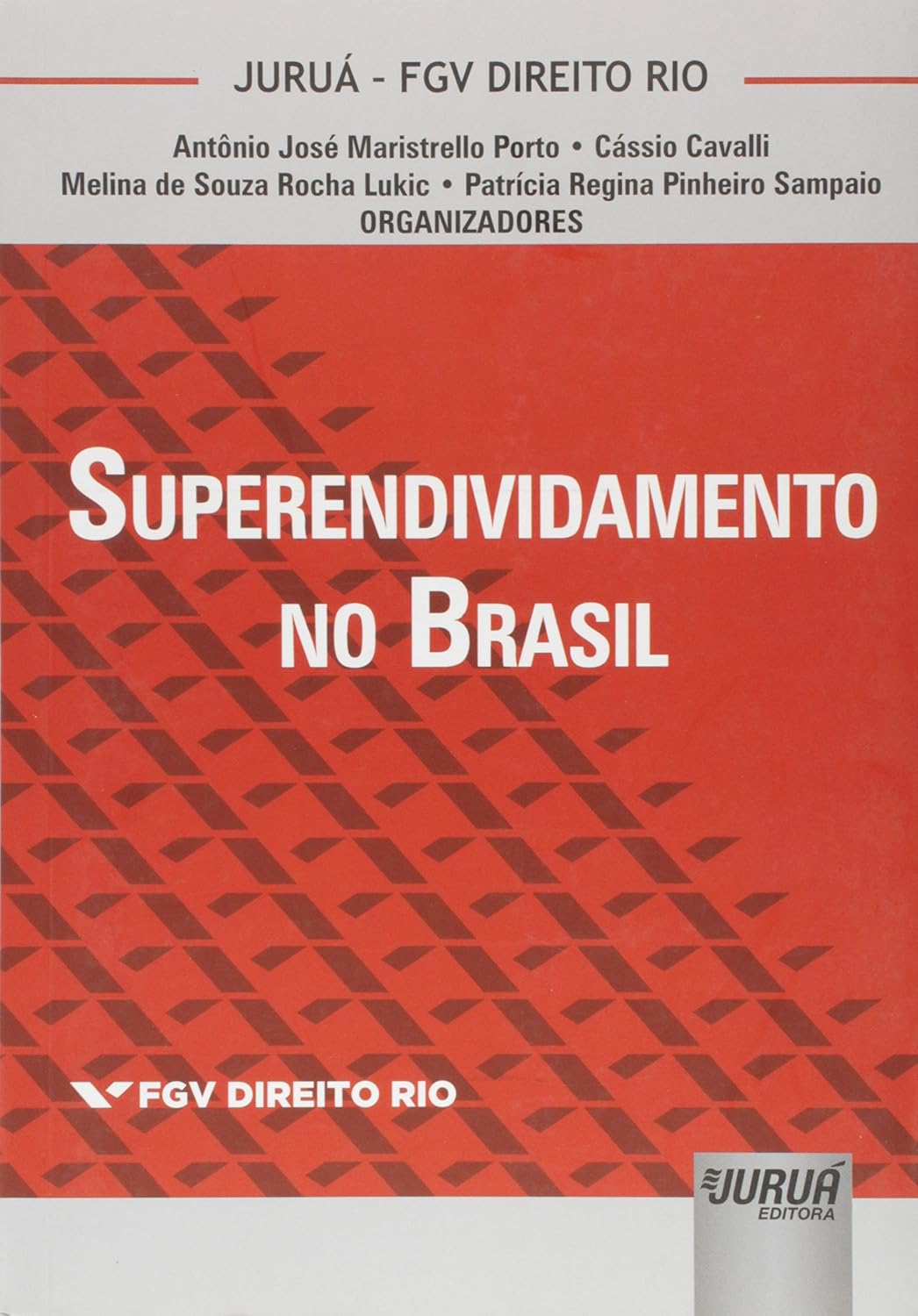 ler totalmente Superendividamento no Brasil: Coleção FGV Direito Rio