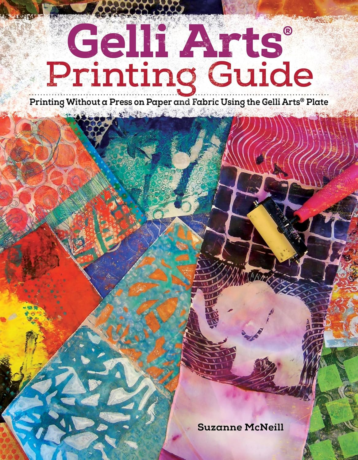 capítulo por capítulo baixar Gelli Arts® Printing Guide: Printing Without a Press on Paper and Fabric Using the Gelli Arts® Plate (English Edition)