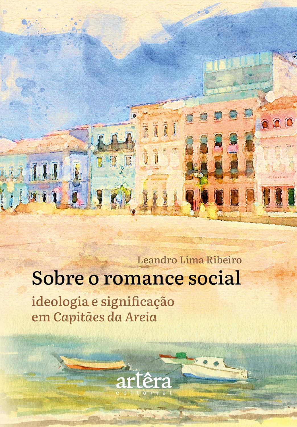 Sobre o Romance Social: Ideologia e Significação em Capitães da Areia baixar o livro de graça