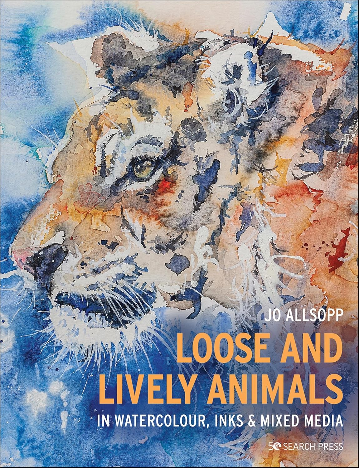 Loose and Lively Animals in Watercolour, Inks & Mixed Media (English Edition)