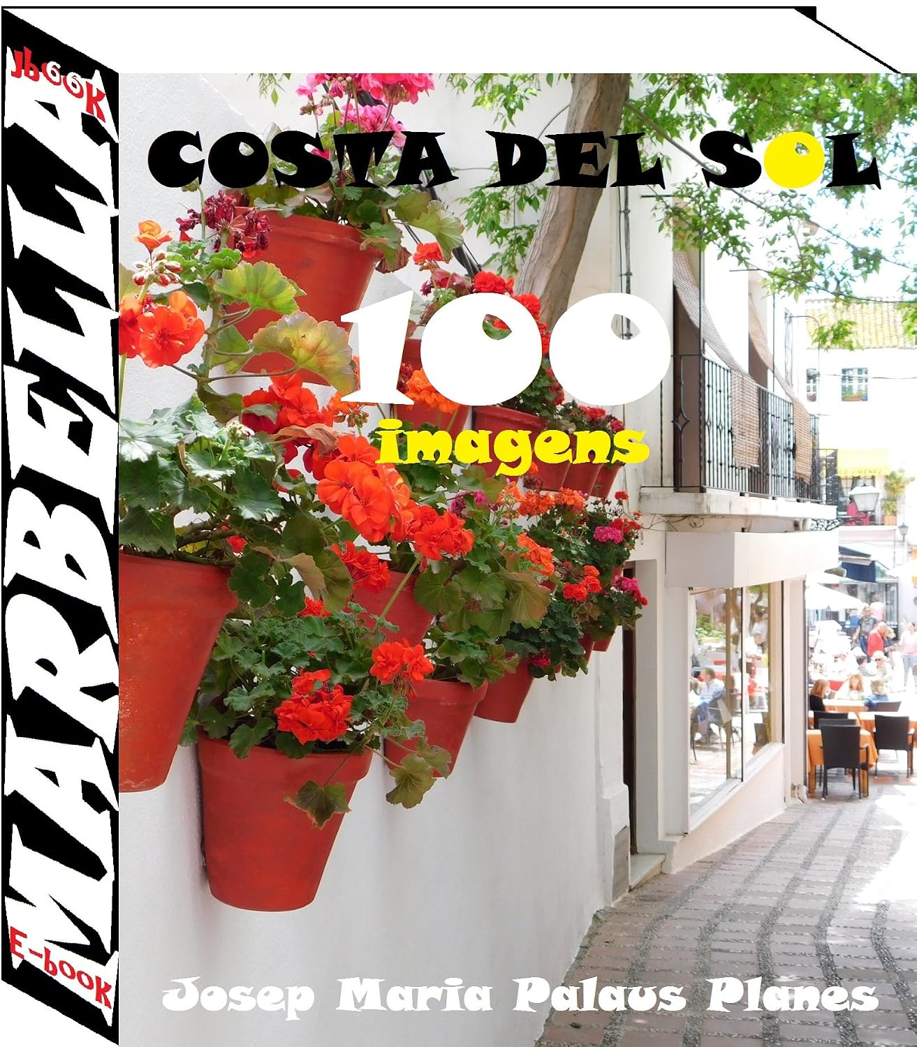 Costa del Sol: Marbella (100 imagens) baixar livro de graça