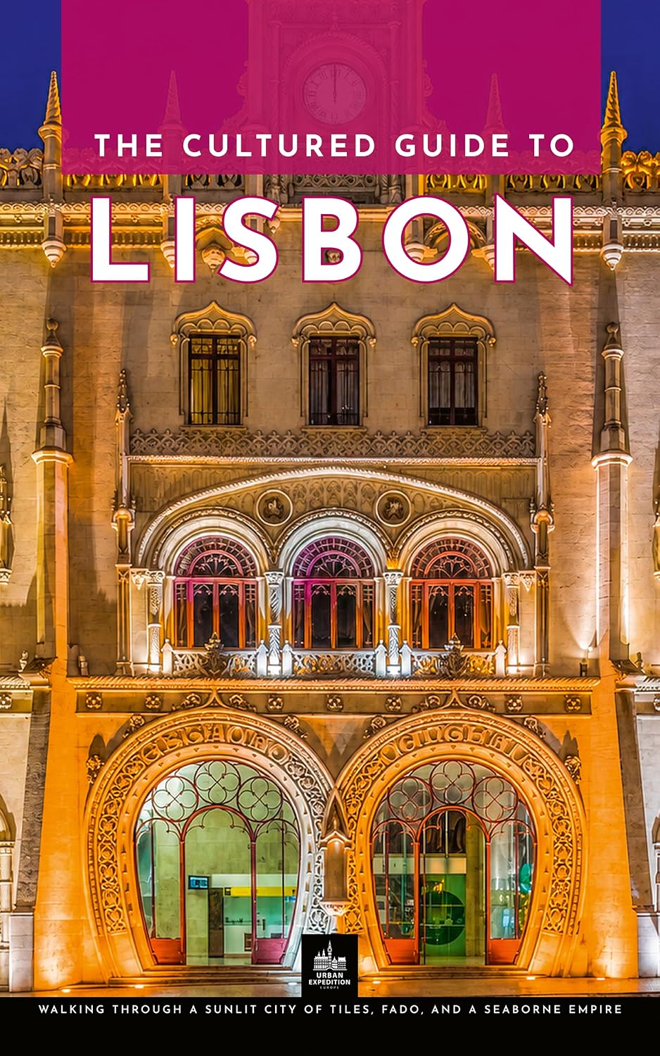 capítulo por capítulo baixar The Cultured Guide to Lisbon: Walking Through a Sunlit City of Tiles, Fado, and a Seaborne Empire (Portugal Through Its Stories) (English Edition)