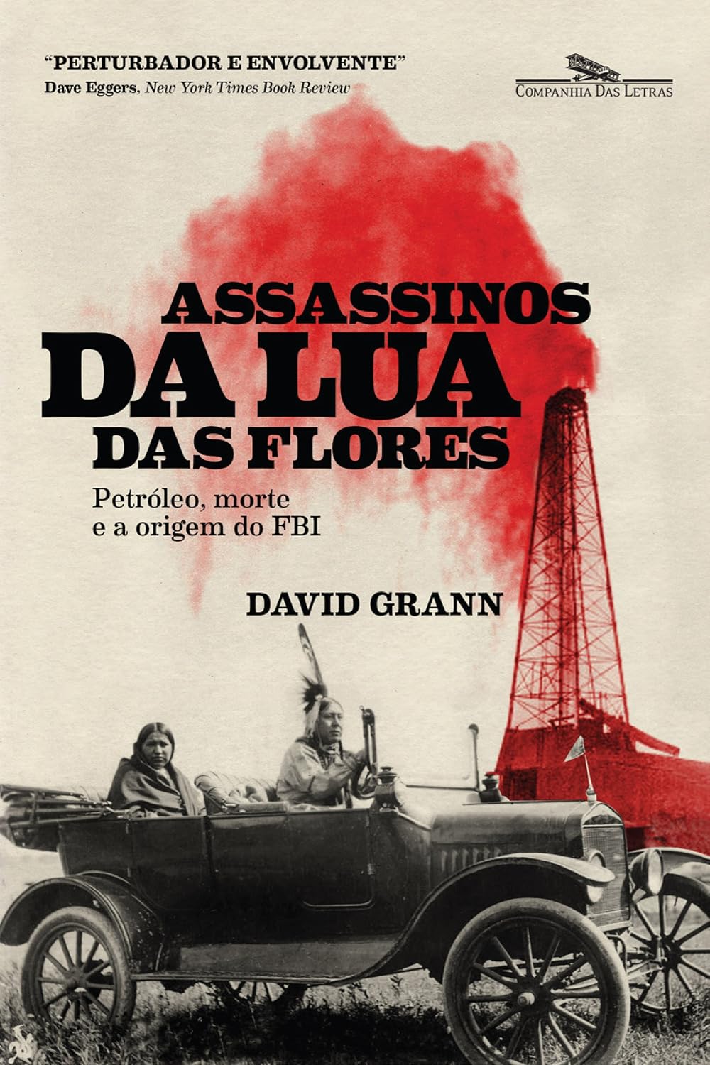 Assassinos da Lua das Flores: Petróleo, morte e a origem do FBI baixar livro de graça