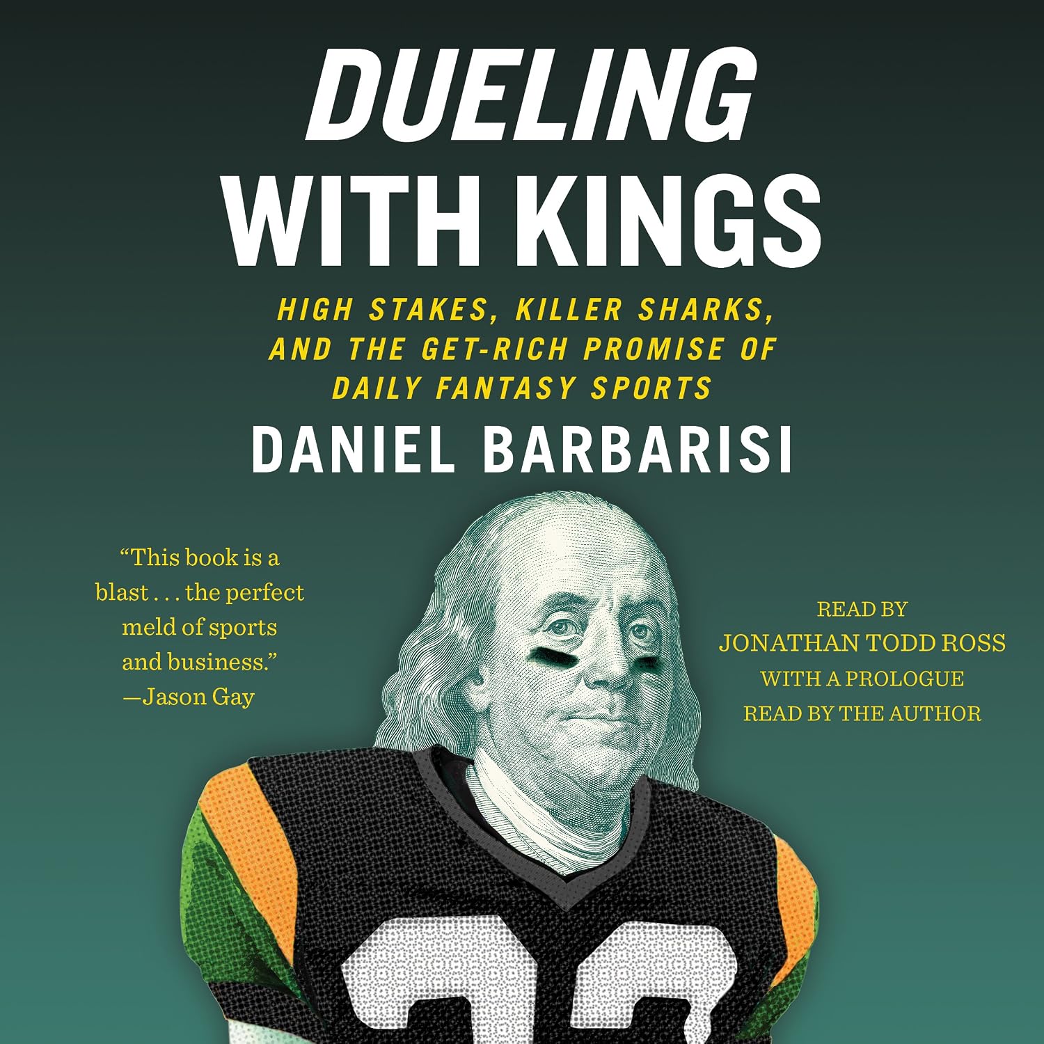 Dueling with Kings: High Stakes, Killer Sharks, and the Get-Rich Promise of Daily Fantasy Sports baixar o livro de graça
