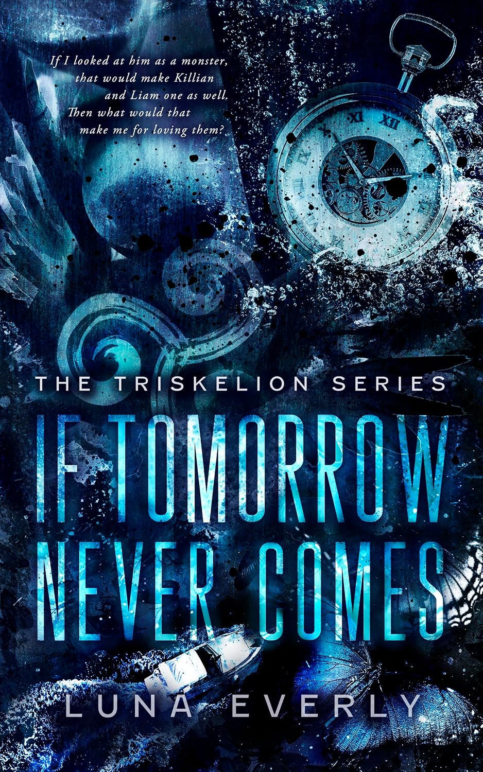If Tomorrow Never Comes: The Triskelion Series Book 2 (English Edition) baixar livro de graça