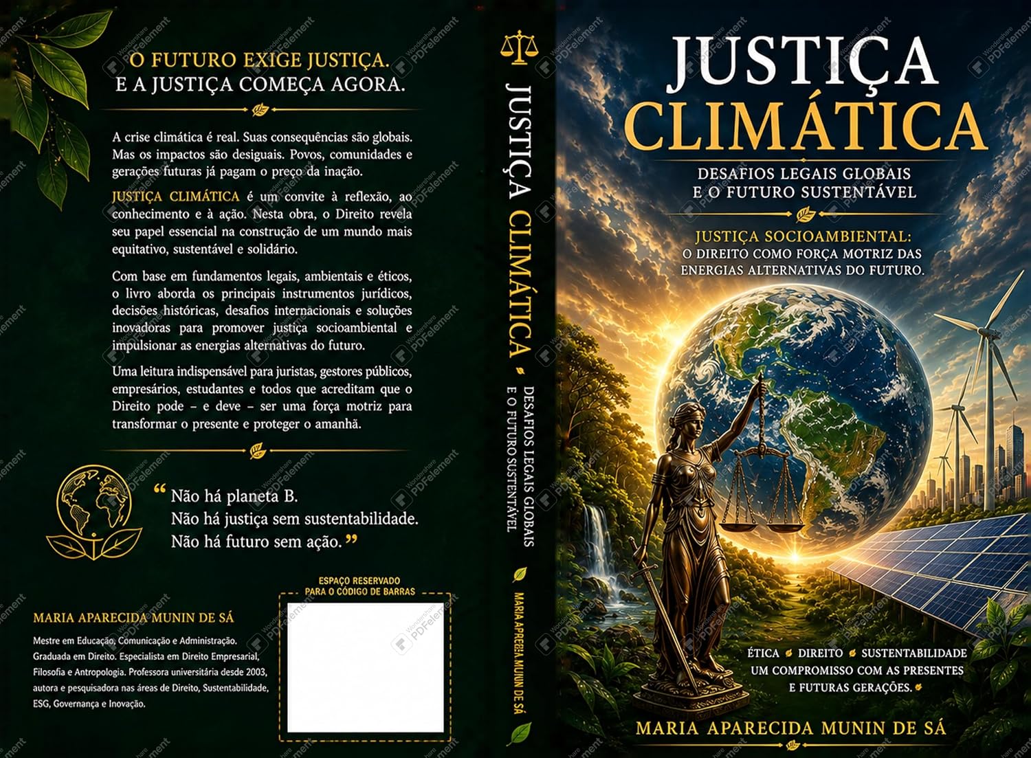 capítulo por capítulo baixar Justiça Climática: Desafios Legais Globais e o Futuro Sustentável: Justiça Socioambiental: O Direito como Força Motriz das Energias Alternativas do Futuro.
