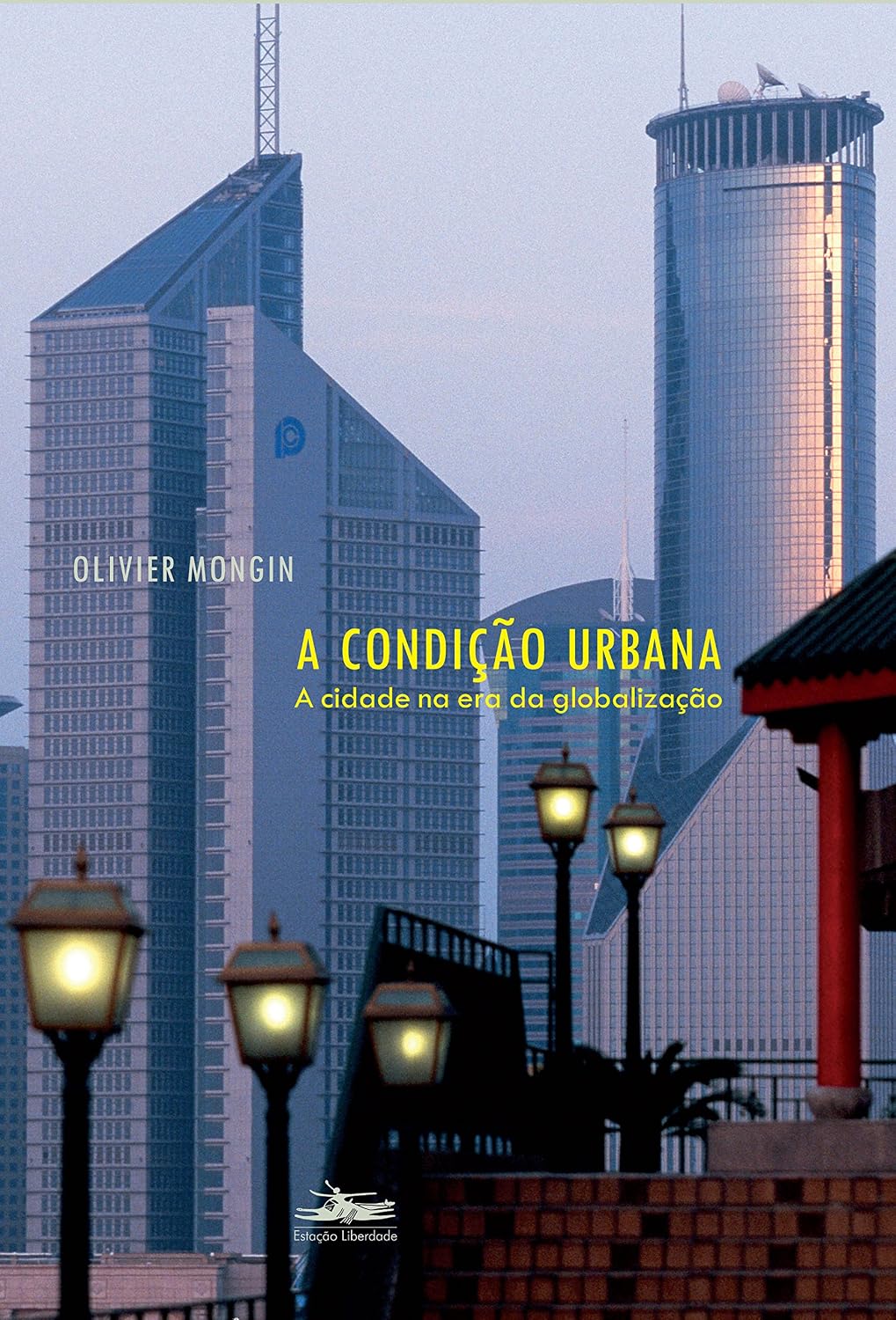 capítulo por capítulo baixar A condição urbana: A cidade na era da globalização