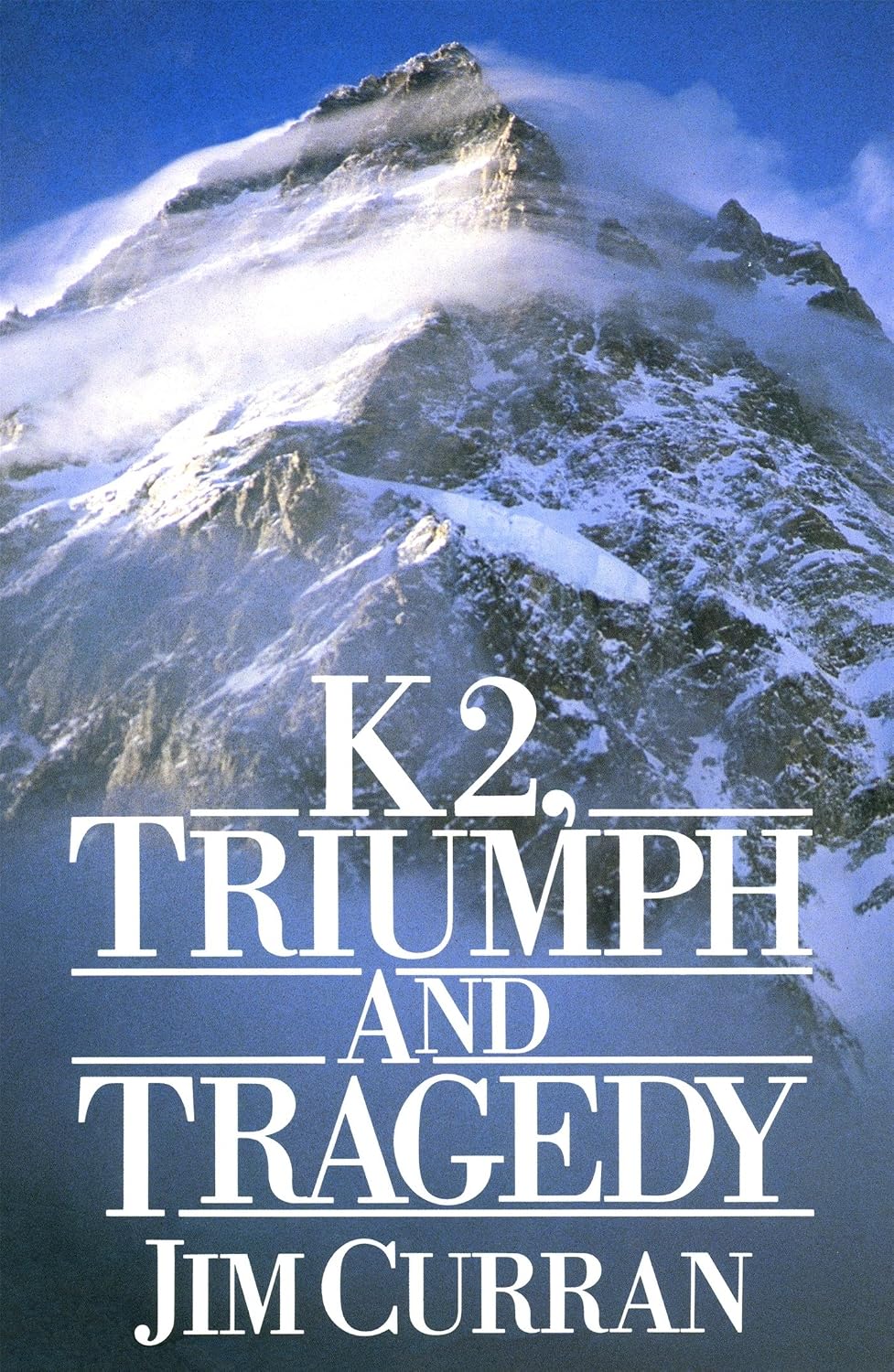 K2: Triumph And Tragedy (English Edition) baixar o livro de graça