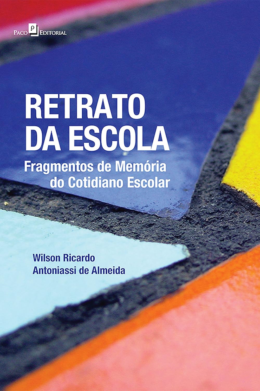 capítulo por capítulo baixar Retrato da escola: Fragmentos de memória do cotidiano escolar