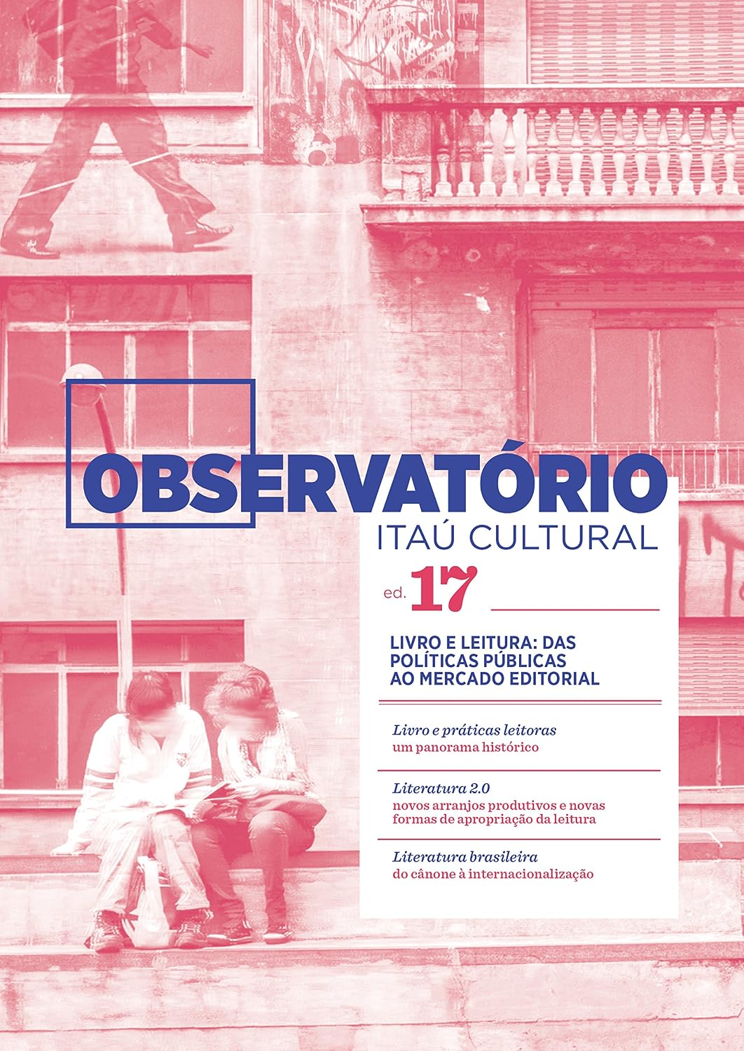 ler totalmente Revista Observatório Itaú Cultural - N° 17