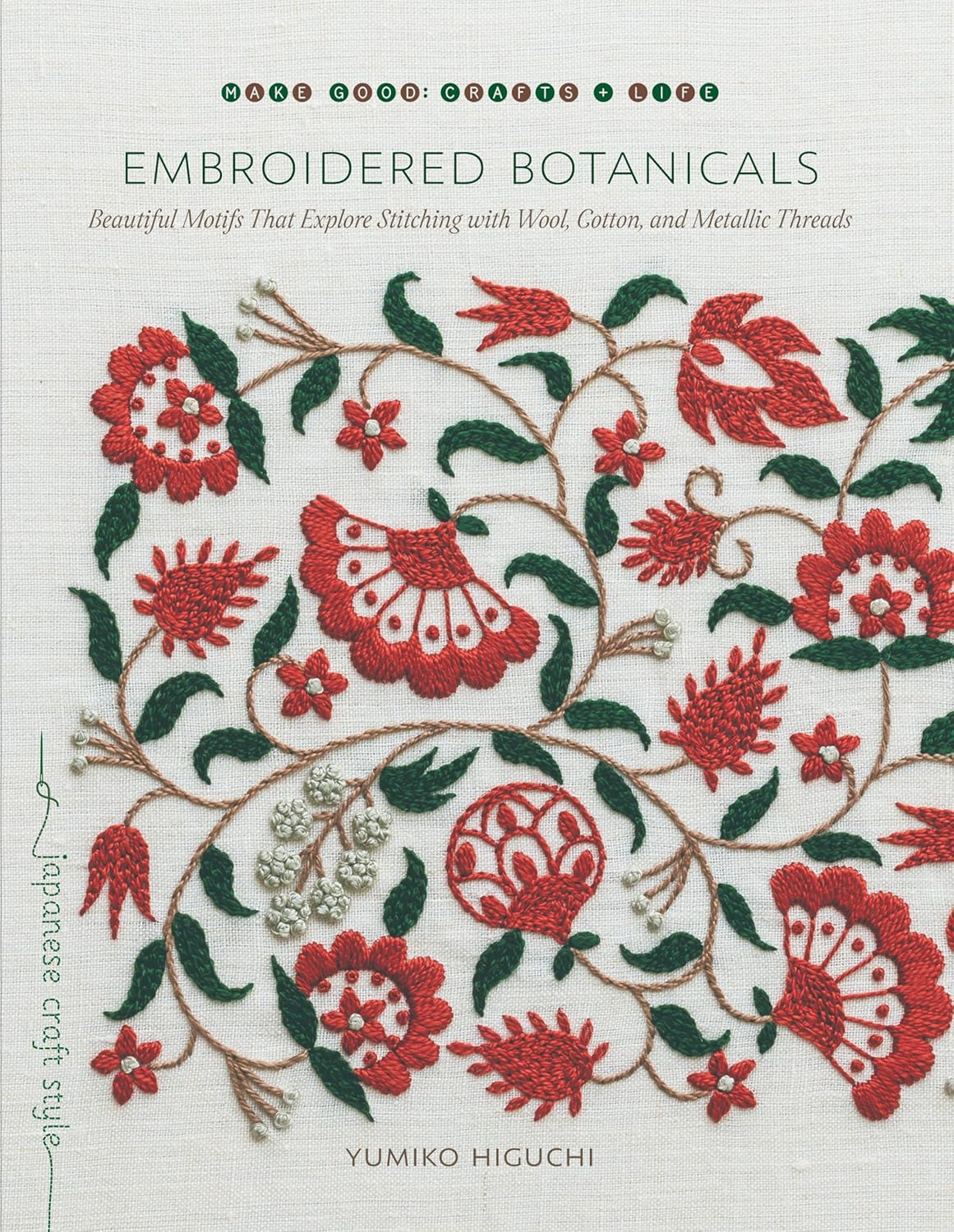 ler totalmente Embroidered Botanicals: Beautiful Motifs That Explore Stitching with Wool, Cotton, and Metallic Threads