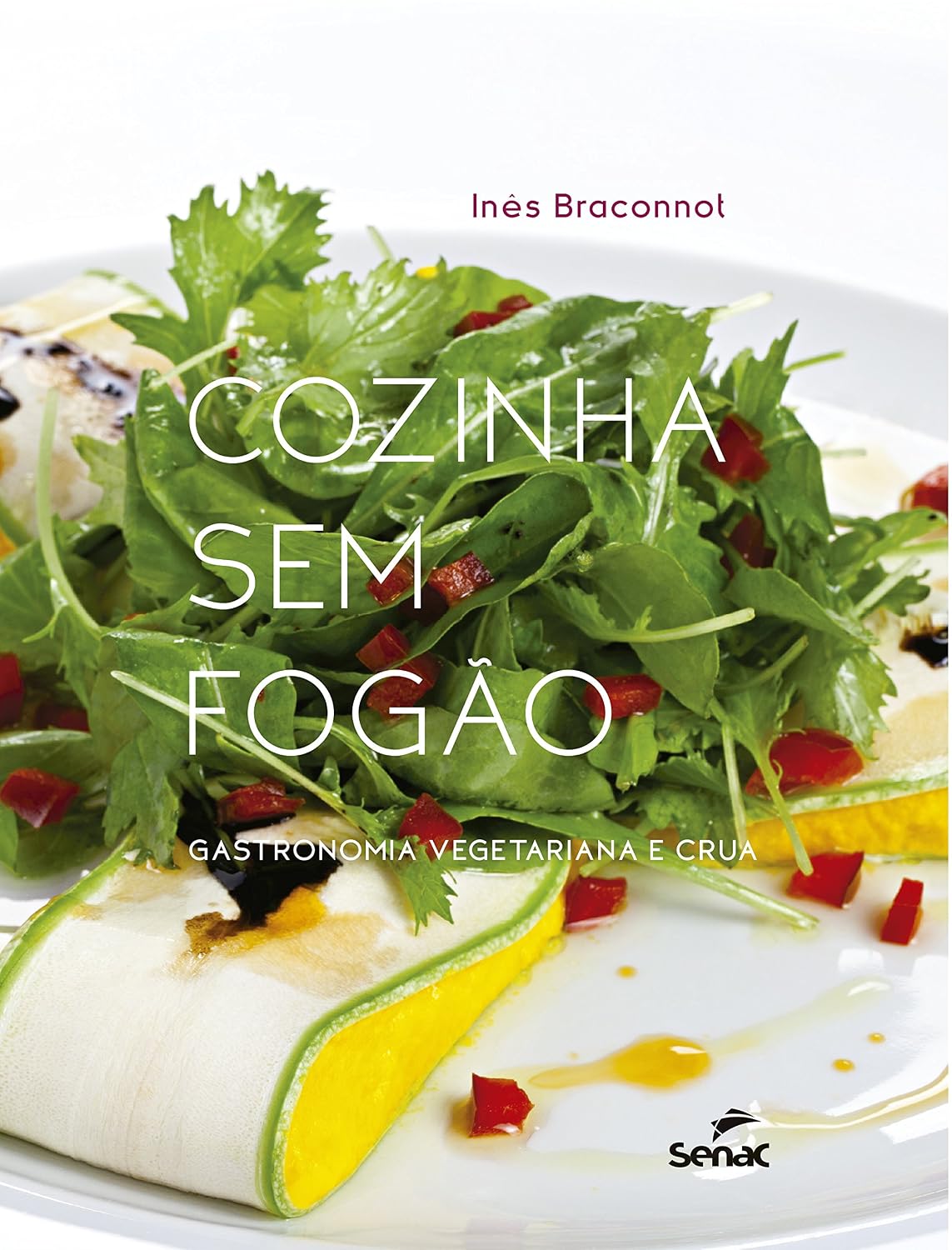 Cozinha sem fogão: Gastronomia vegetariana e crua