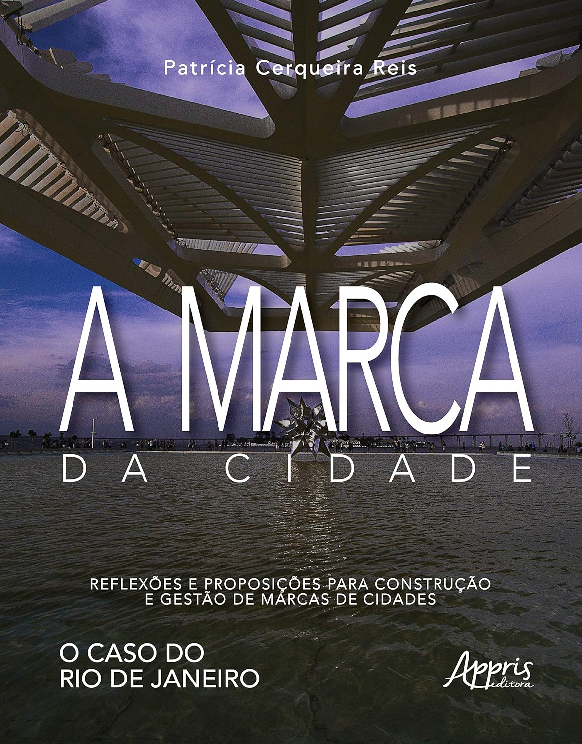 capítulo por capítulo baixar A marca da cidade: reflexões e proposições para construção e gestão de marcas de cidades: o caso do rio de janeiro