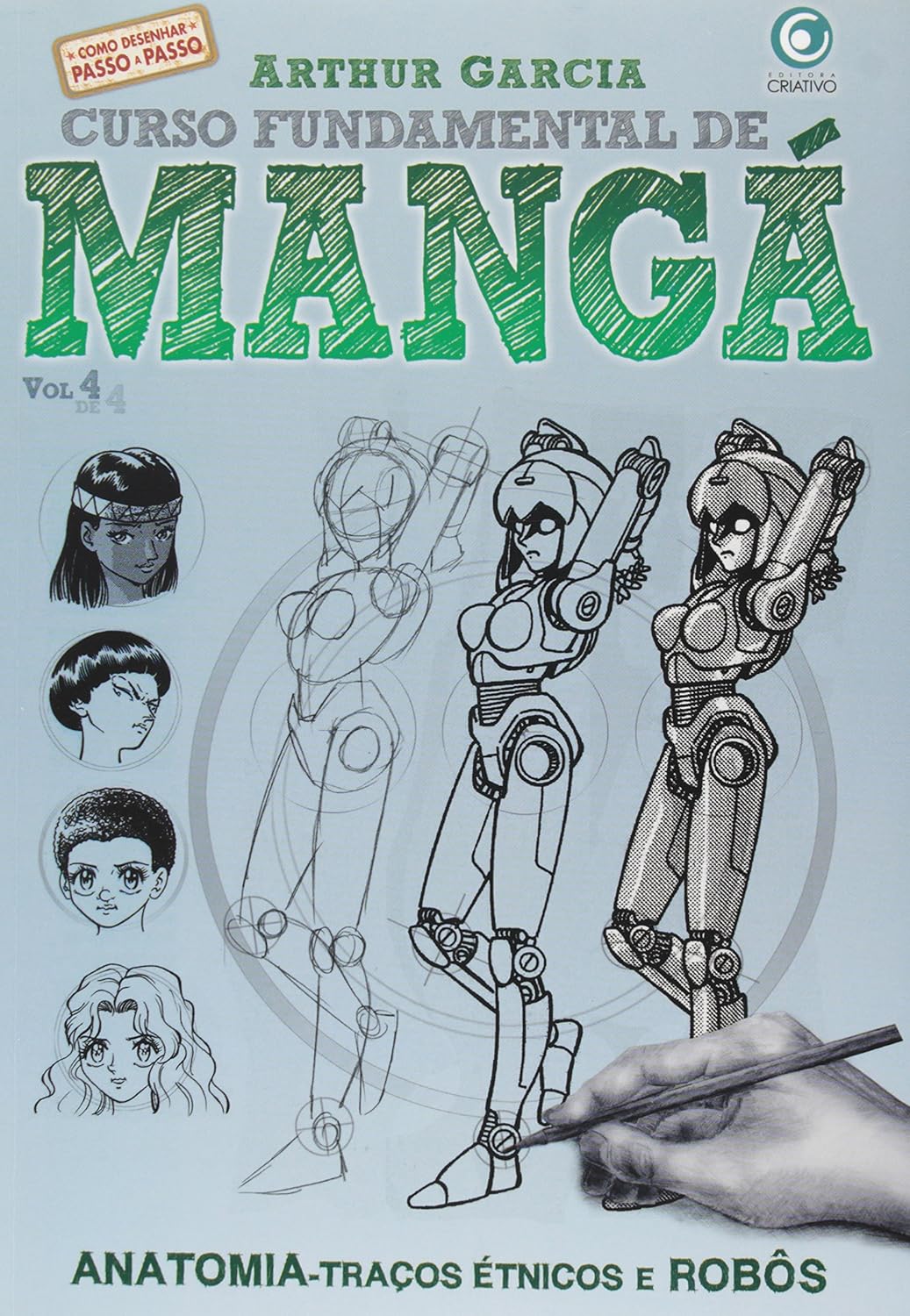 Curso Fundamental de Mangá Anatomia. Traços Étnicos e Robôs