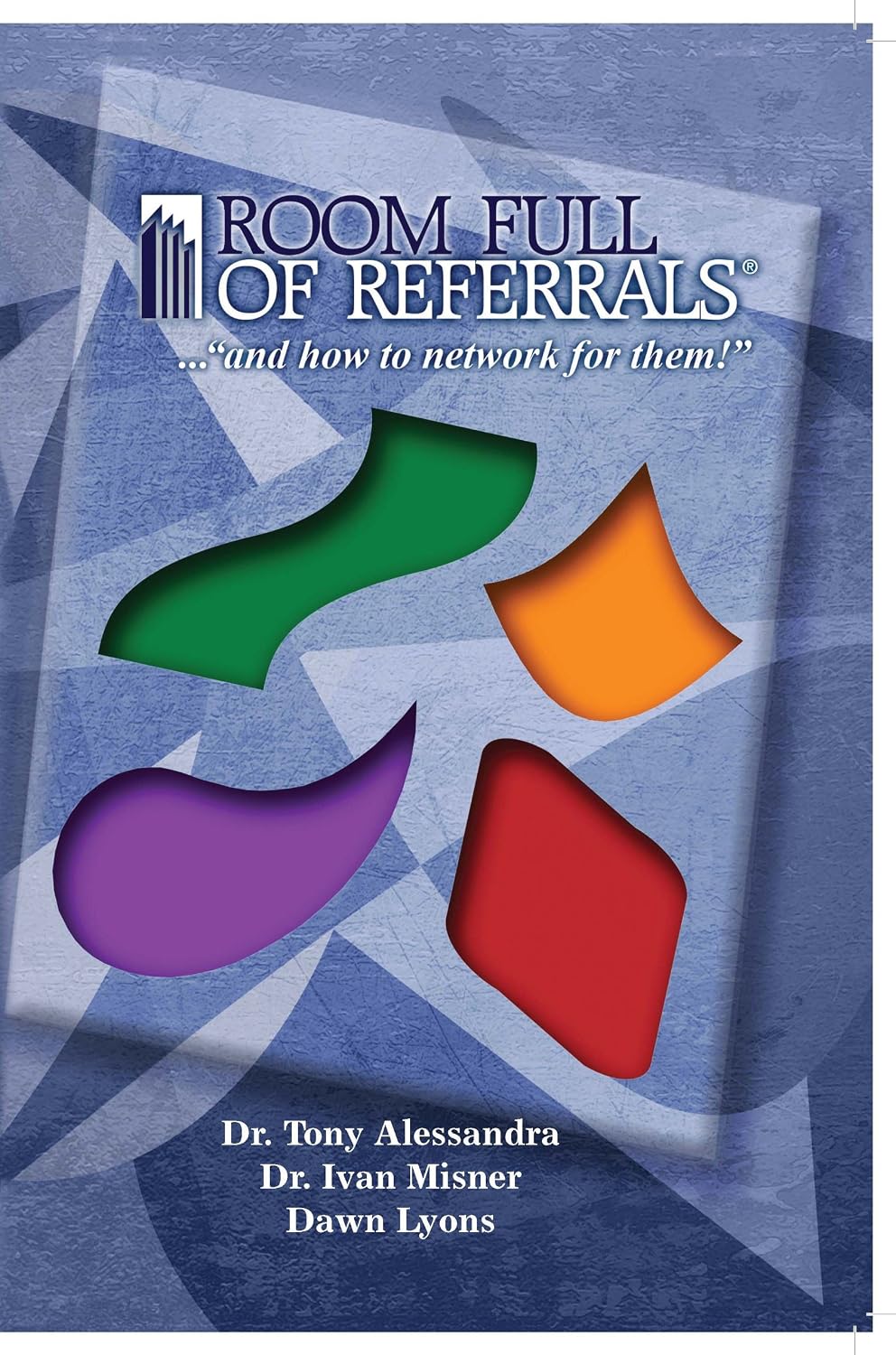 ler totalmente ROOM FULL OF REFERRALS® …”and how to network for them!” (English Edition)