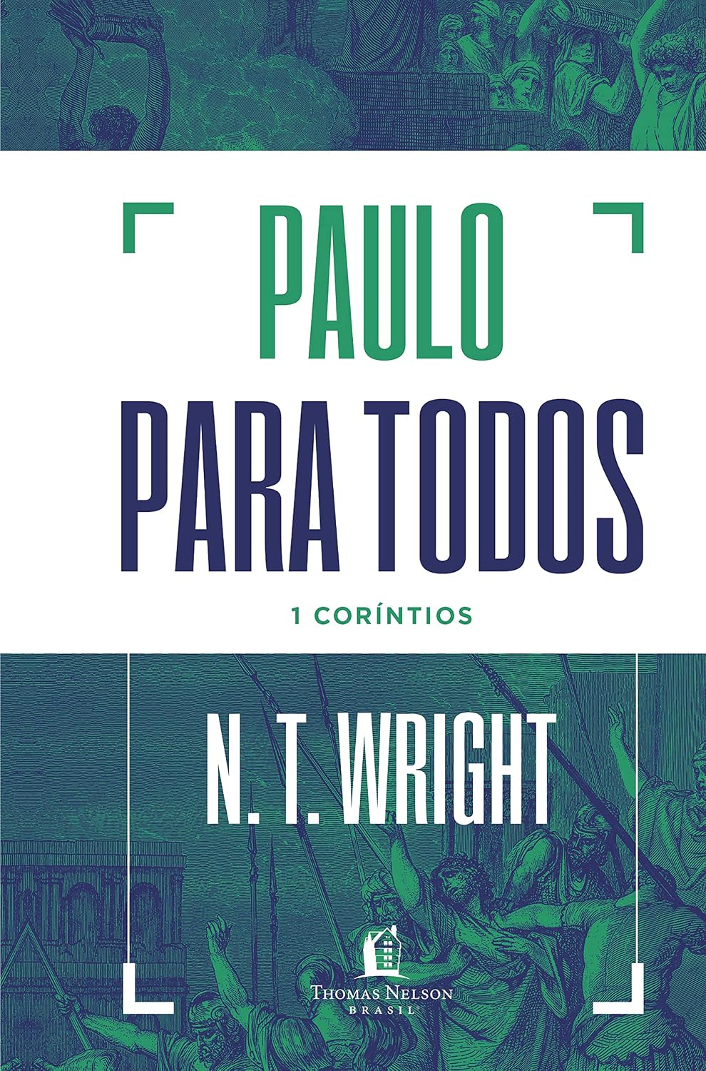 Paulo para todos: 1 Coríntios baixar livro de graça
