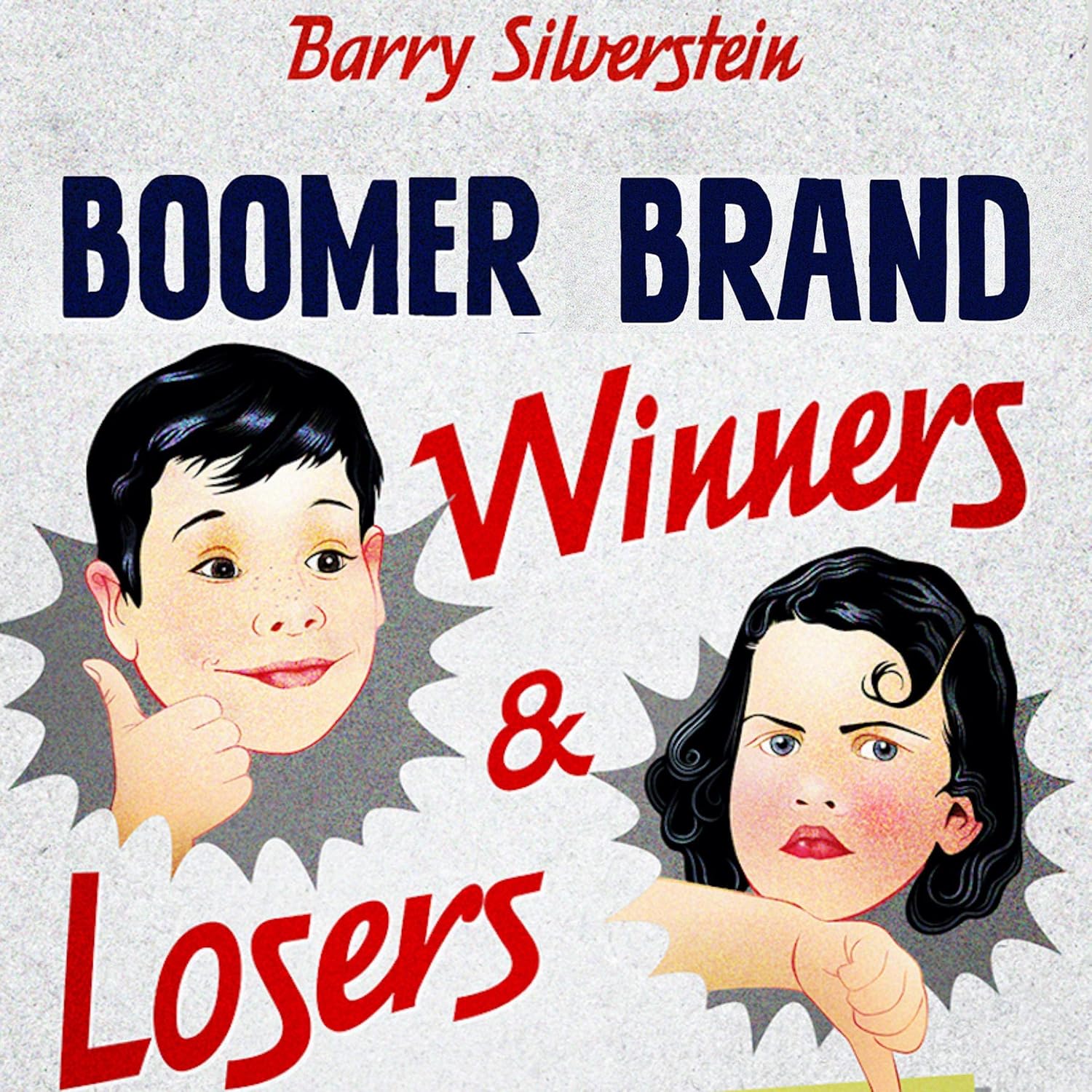 ler totalmente Boomer Brand Winners & Losers: 156 Best & Worst Brands of the 50s and 60s