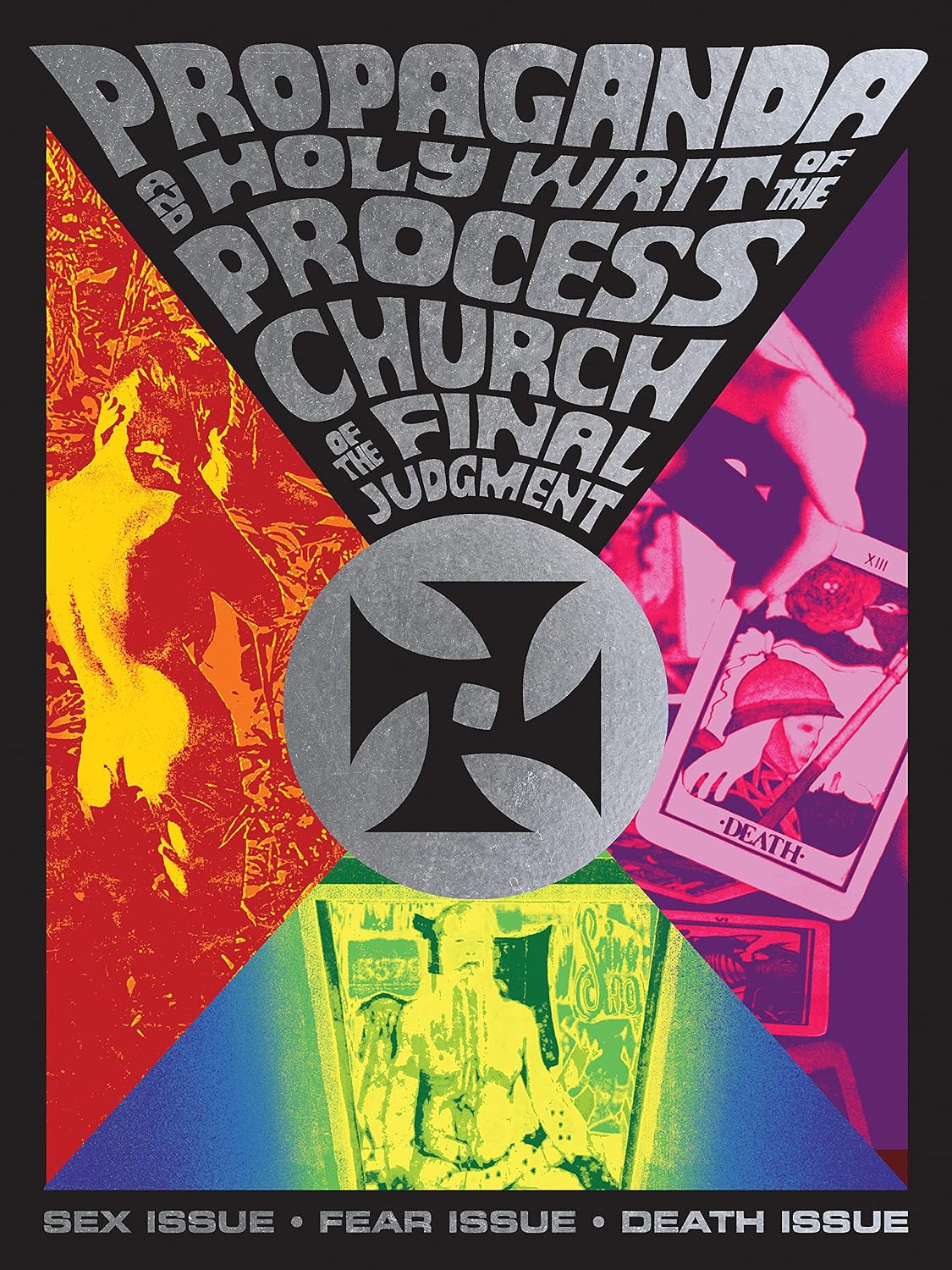 Propaganda and the Holy Writ of the Process Church of the Final Judgment: Process Sex Issue-Fear Issue-Death Issue baixar o livro de graça