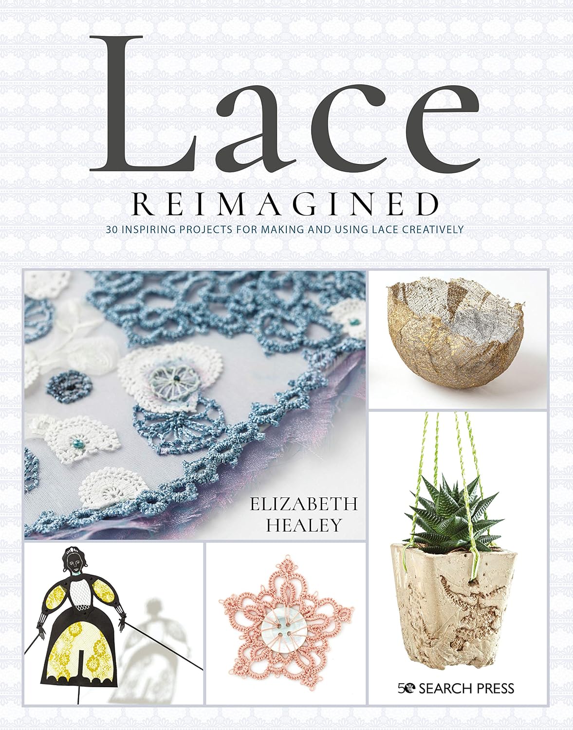 ler totalmente Lace Reimagined: 30 inspiring projects for making and using lace creatively (English Edition)